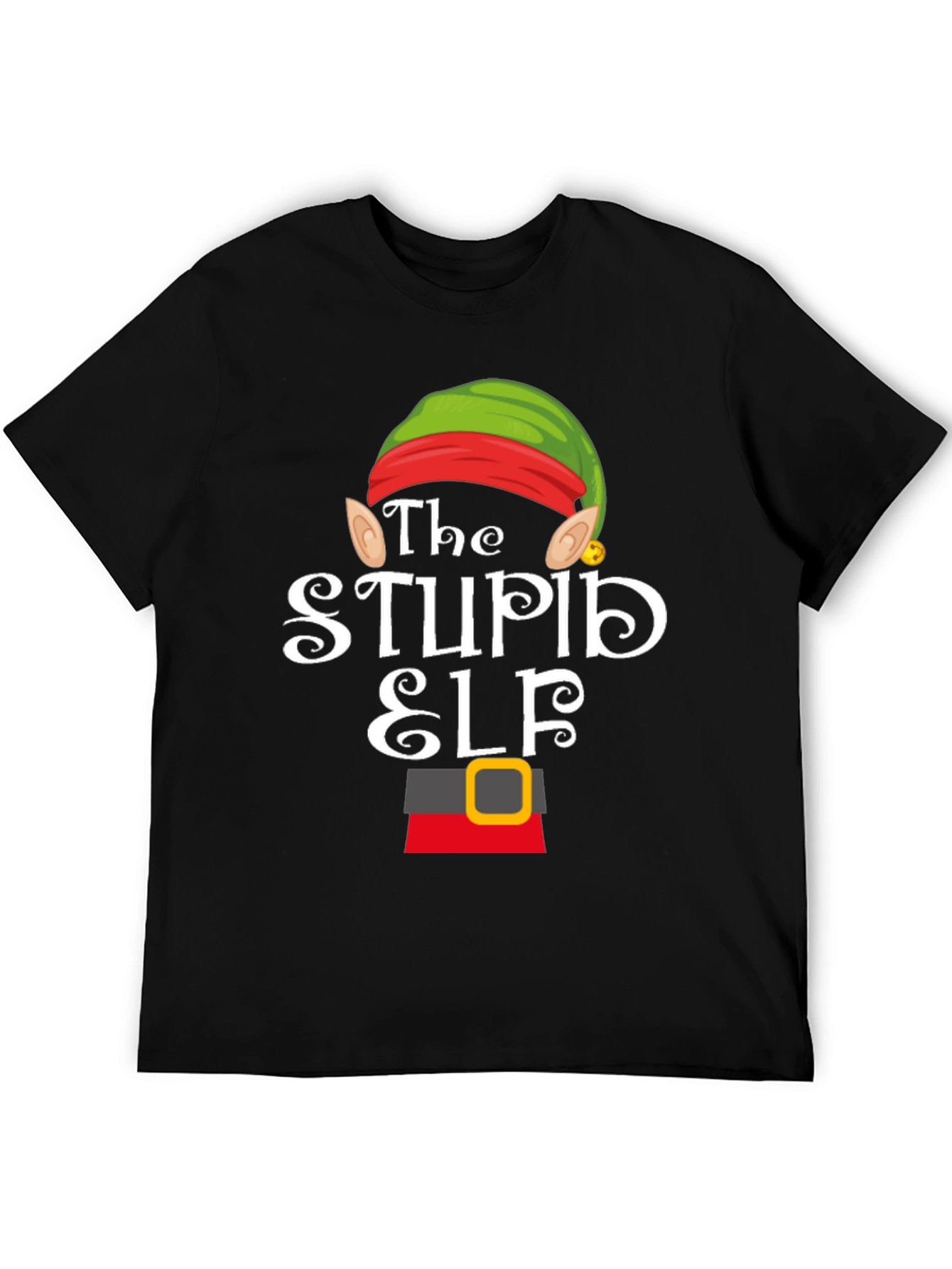 The Stupid Elf Funny Christmas T-Shirt