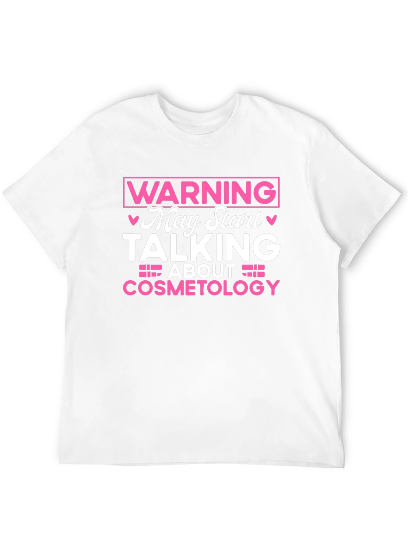 Warning Cosmetology T-Shirt