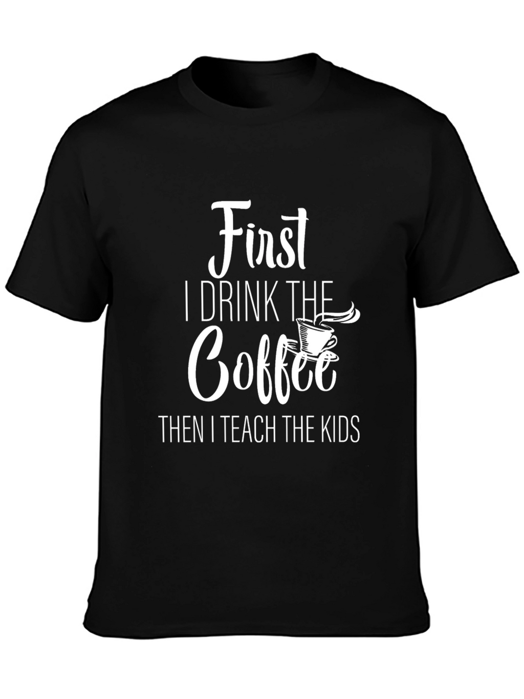 Coffee Teacher Graphic T-Shirt
