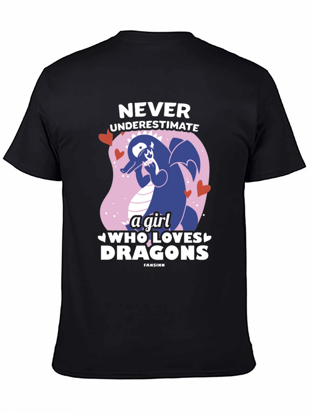 Never Underestimate a Girl Who Loves Dragons T-Shirt