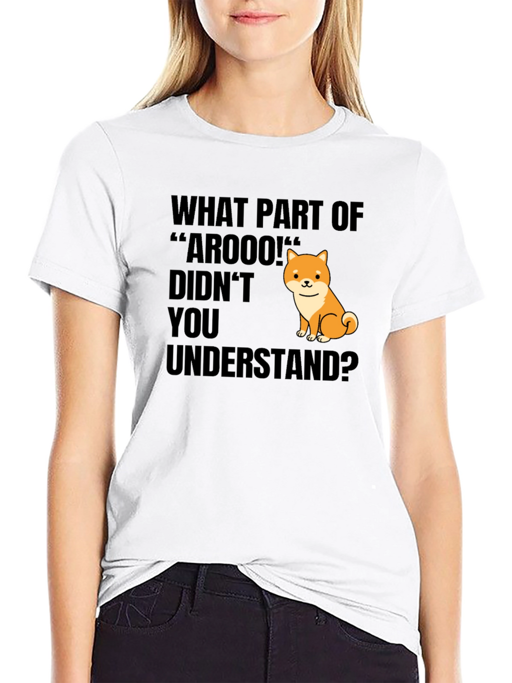 Funny Dog T-Shirt - What Part of Arooo?