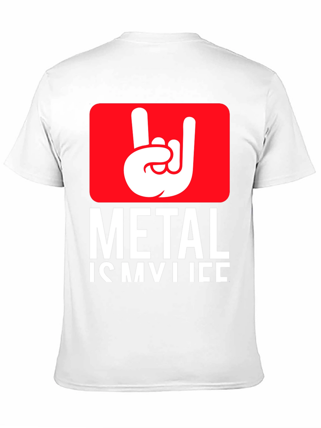 Metal is My Life T-Shirt