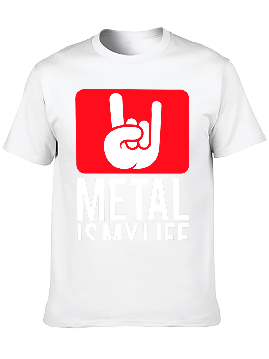 Metal is My Life T-Shirt