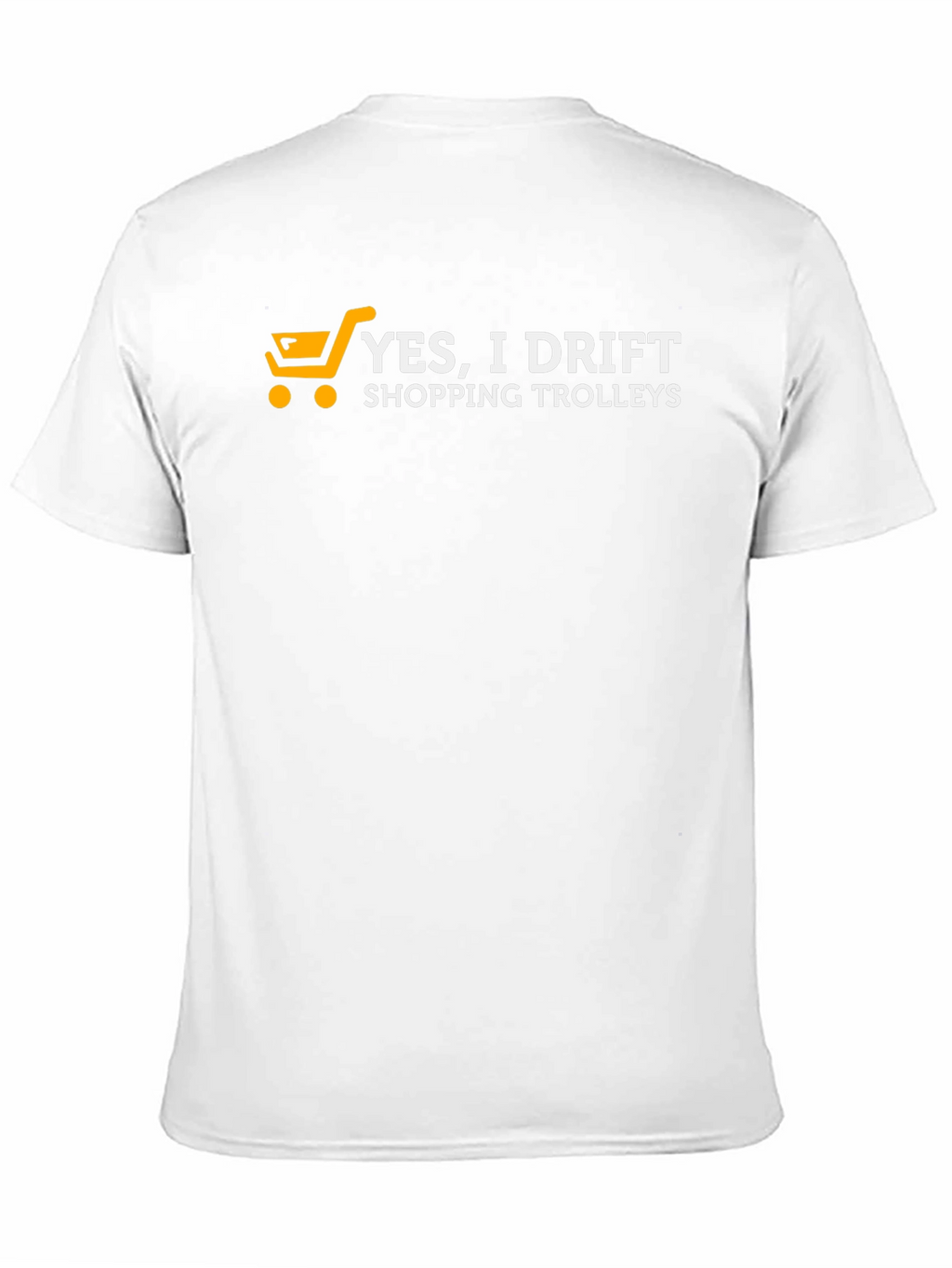 Yes I Drift Shopping Trolleys Black T-Shirt
