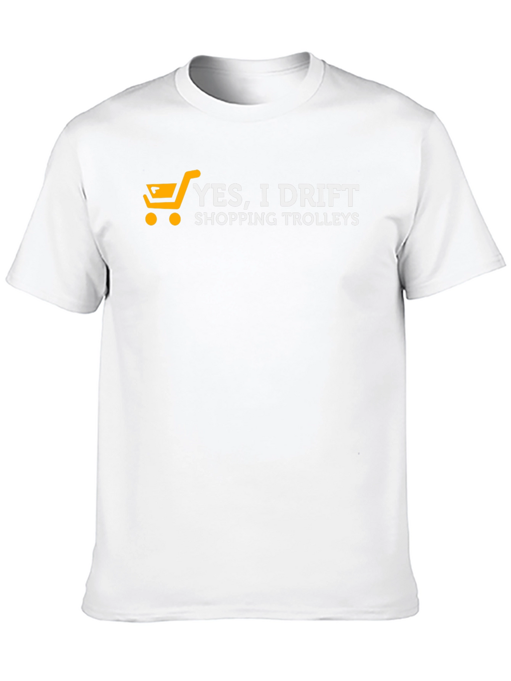 Yes I Drift Shopping Trolleys Black T-Shirt