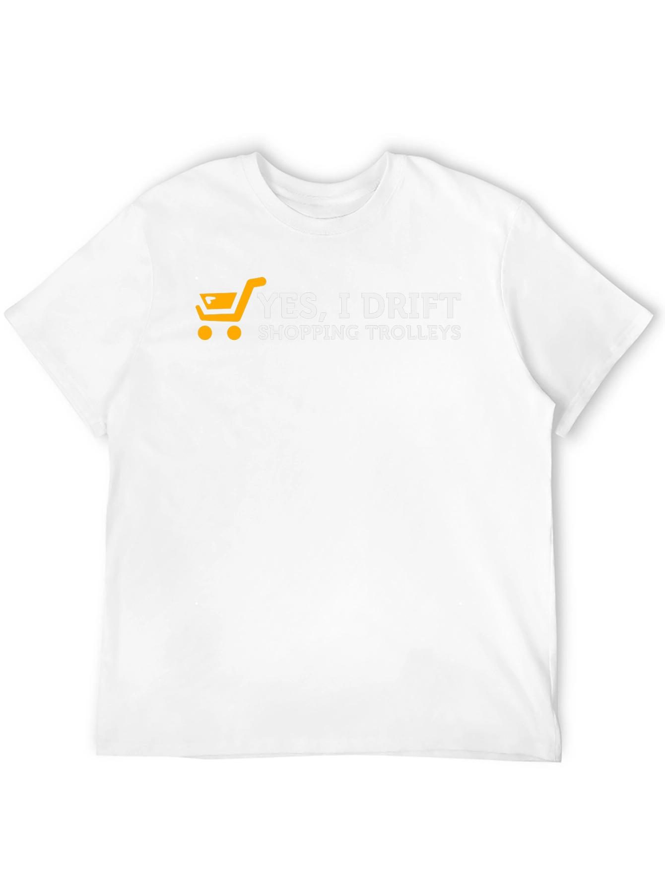 Yes I Drift Shopping Trolleys Black T-Shirt