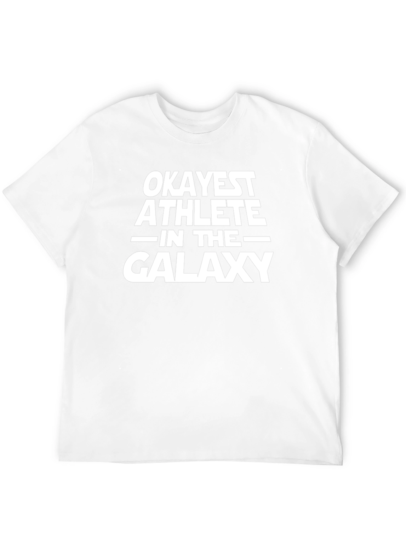 Okayest Athlete in The Galaxy T-Shirt