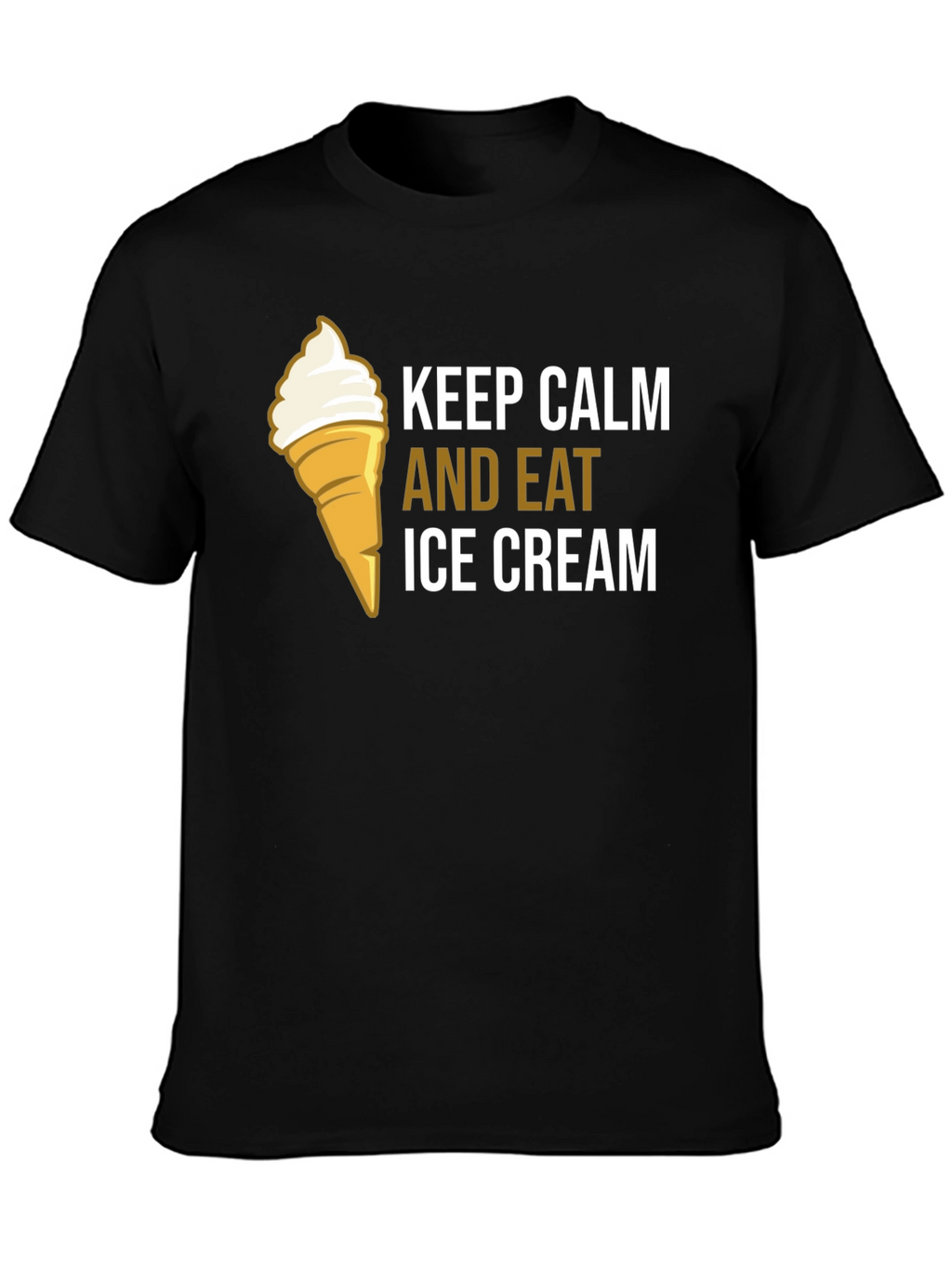 Keep Calm and Eat Ice Cream Graphic T-Shirt