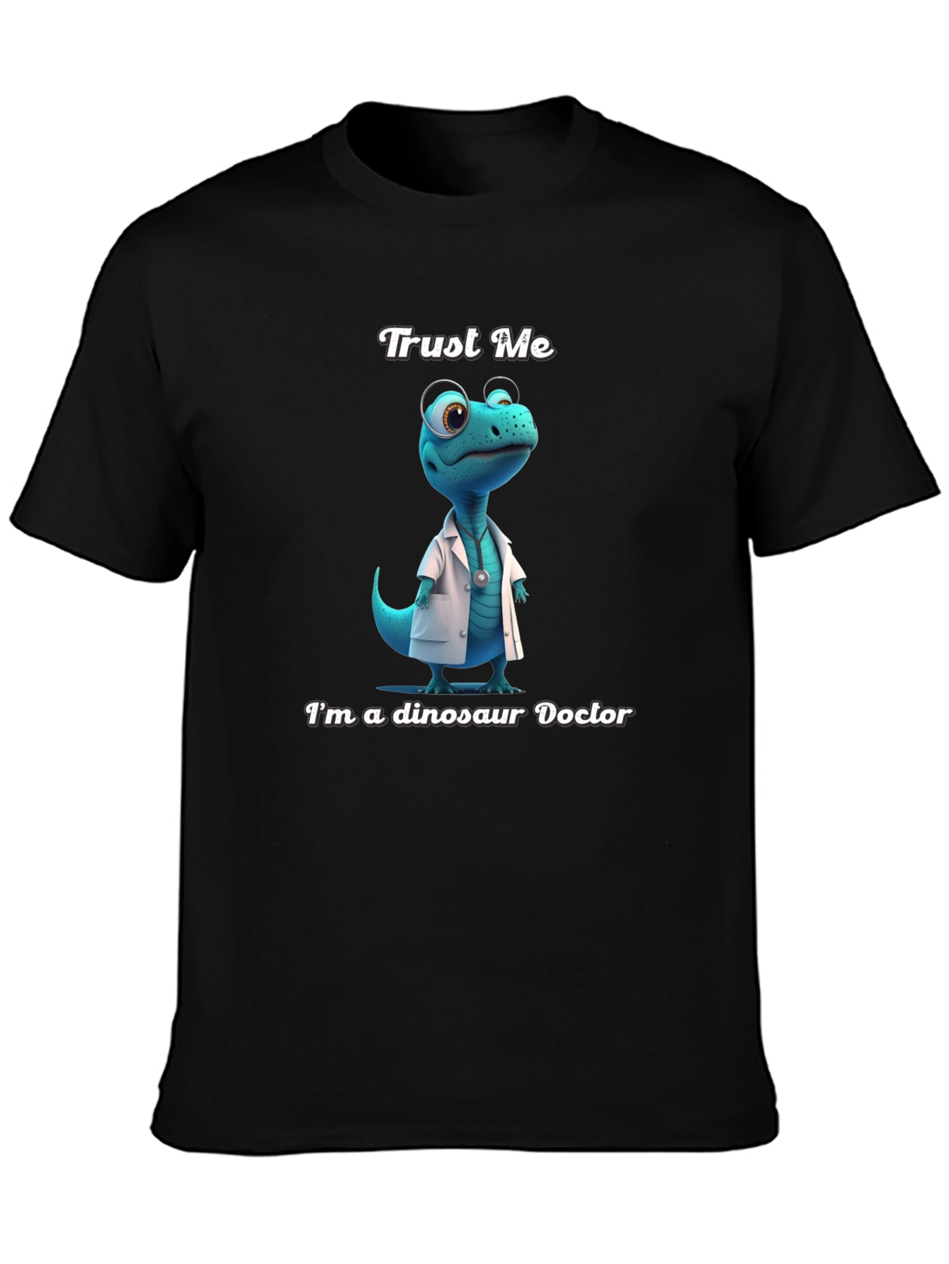 Dinosaur Doctor T-Shirt - Trust Me Im a Dinosaur Doctor