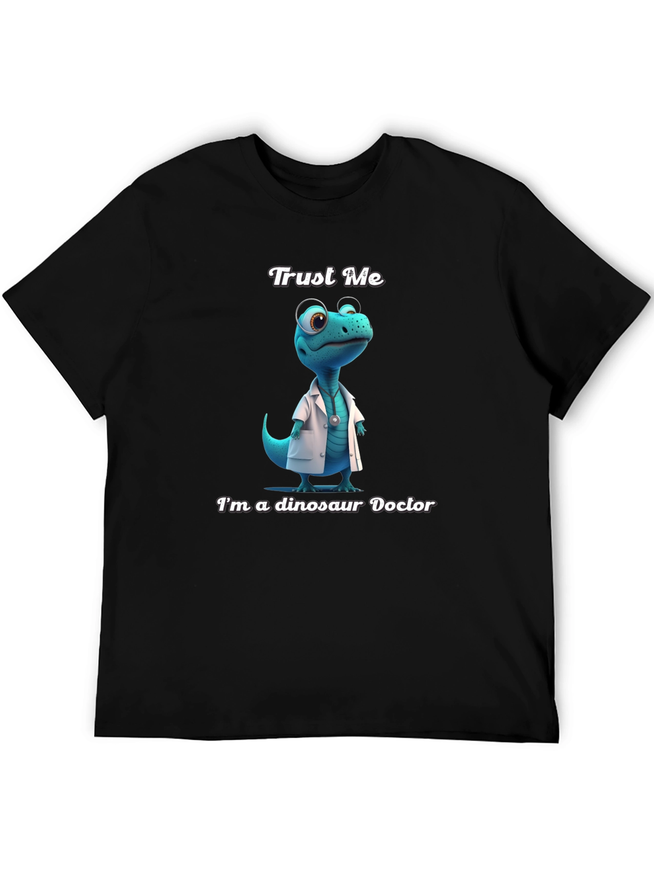Dinosaur Doctor T-Shirt - Trust Me Im a Dinosaur Doctor