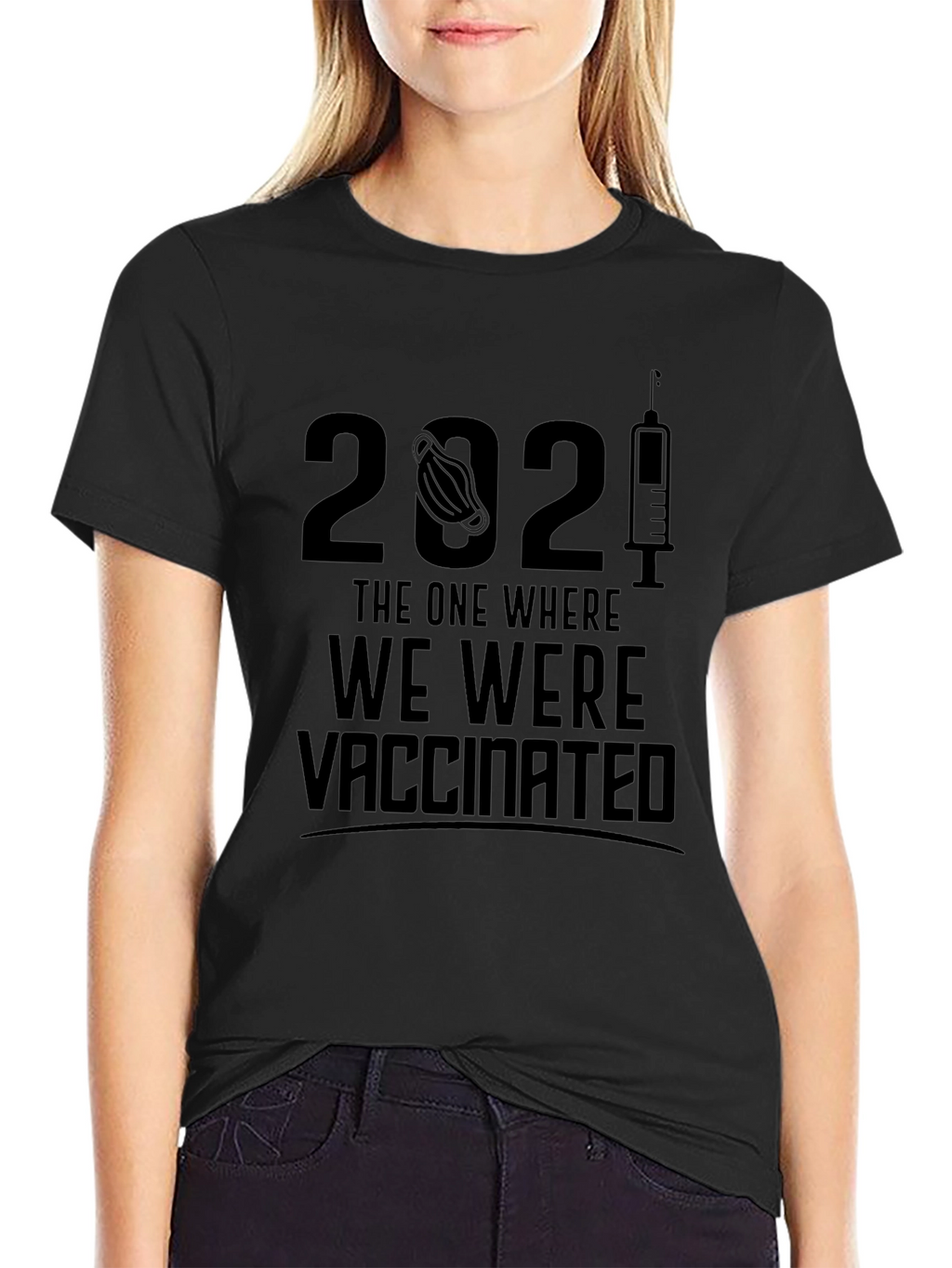 2021 Vaccinated T-Shirt - Pandemic Humor Tee