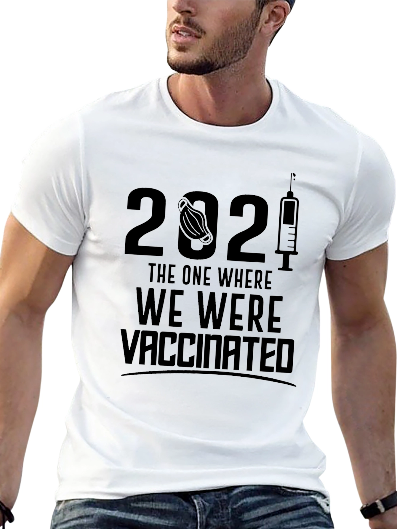 2021 Vaccinated T-Shirt - Pandemic Humor Tee