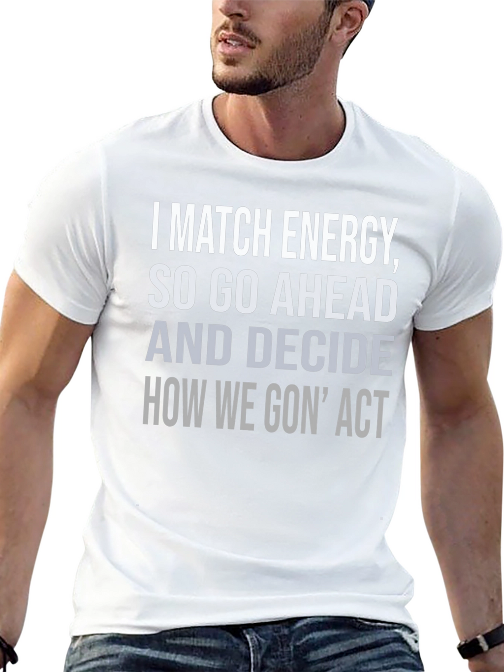 I Match Energy T-Shirt
