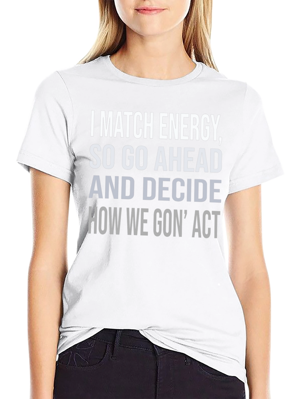 I Match Energy T-Shirt