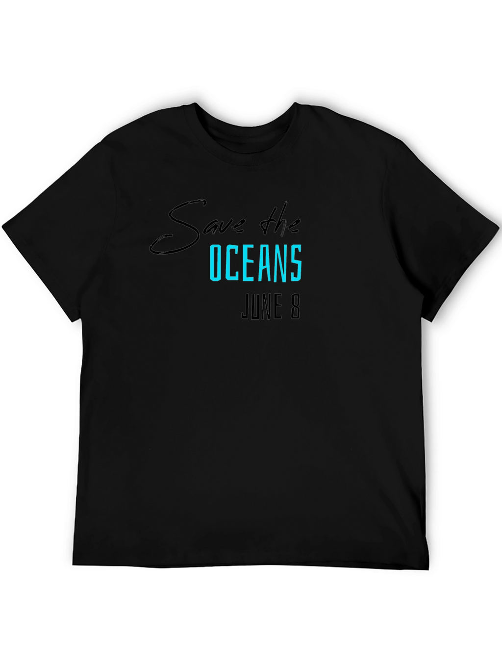 Save the Oceans T-Shirt June 8 - Eco-Friendly Tee