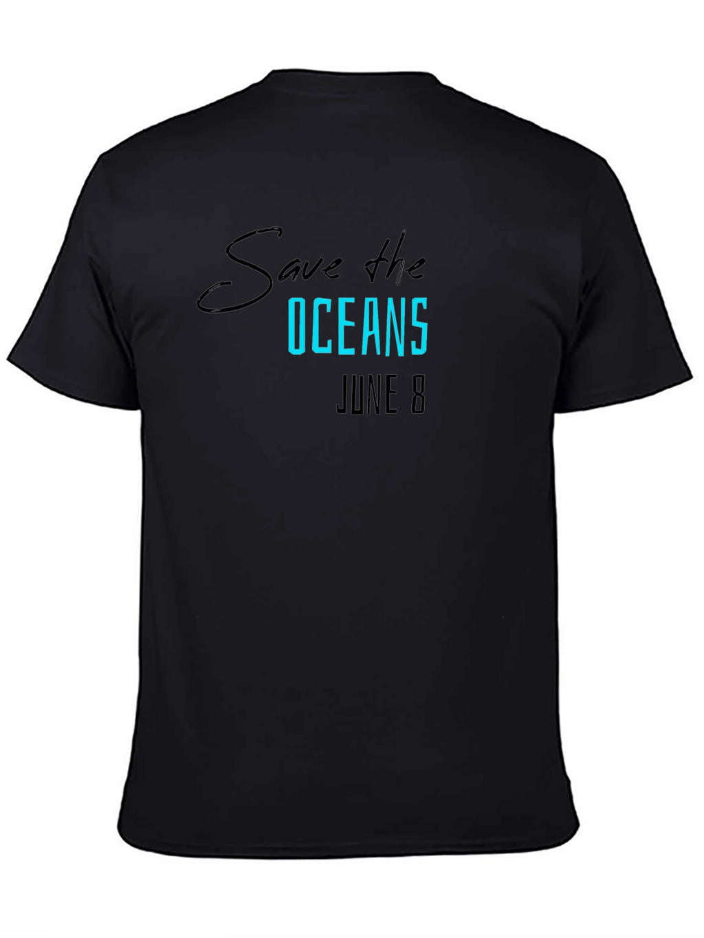 Save the Oceans T-Shirt June 8 - Eco-Friendly Tee
