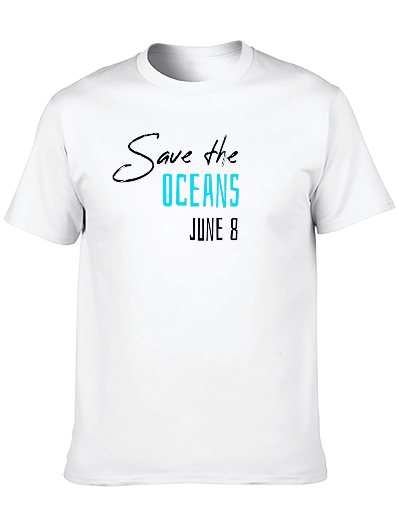 Save the Oceans T-Shirt June 8 - Eco-Friendly Tee