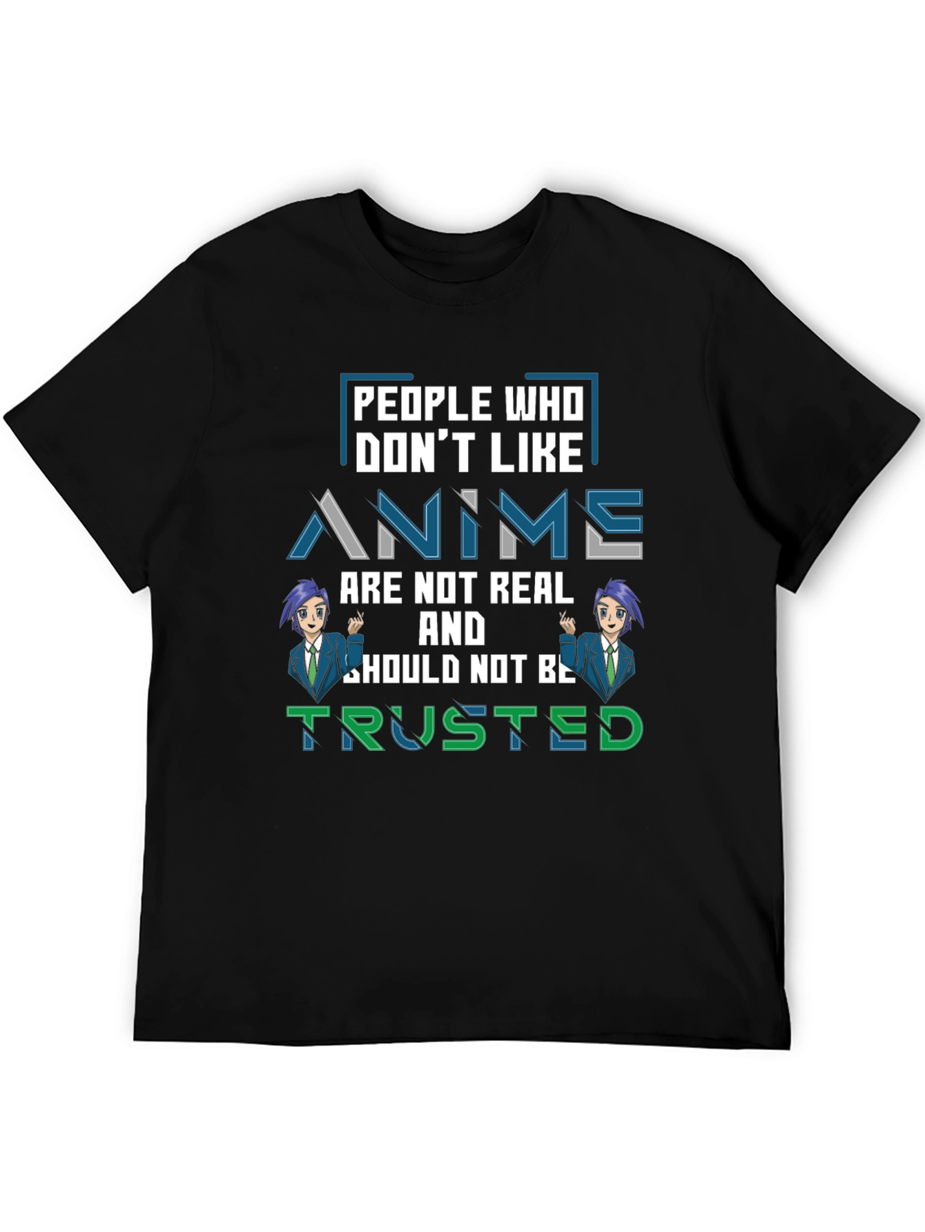 Anime Lover T-Shirt -  Not Real Not Trusted Graphic Tee