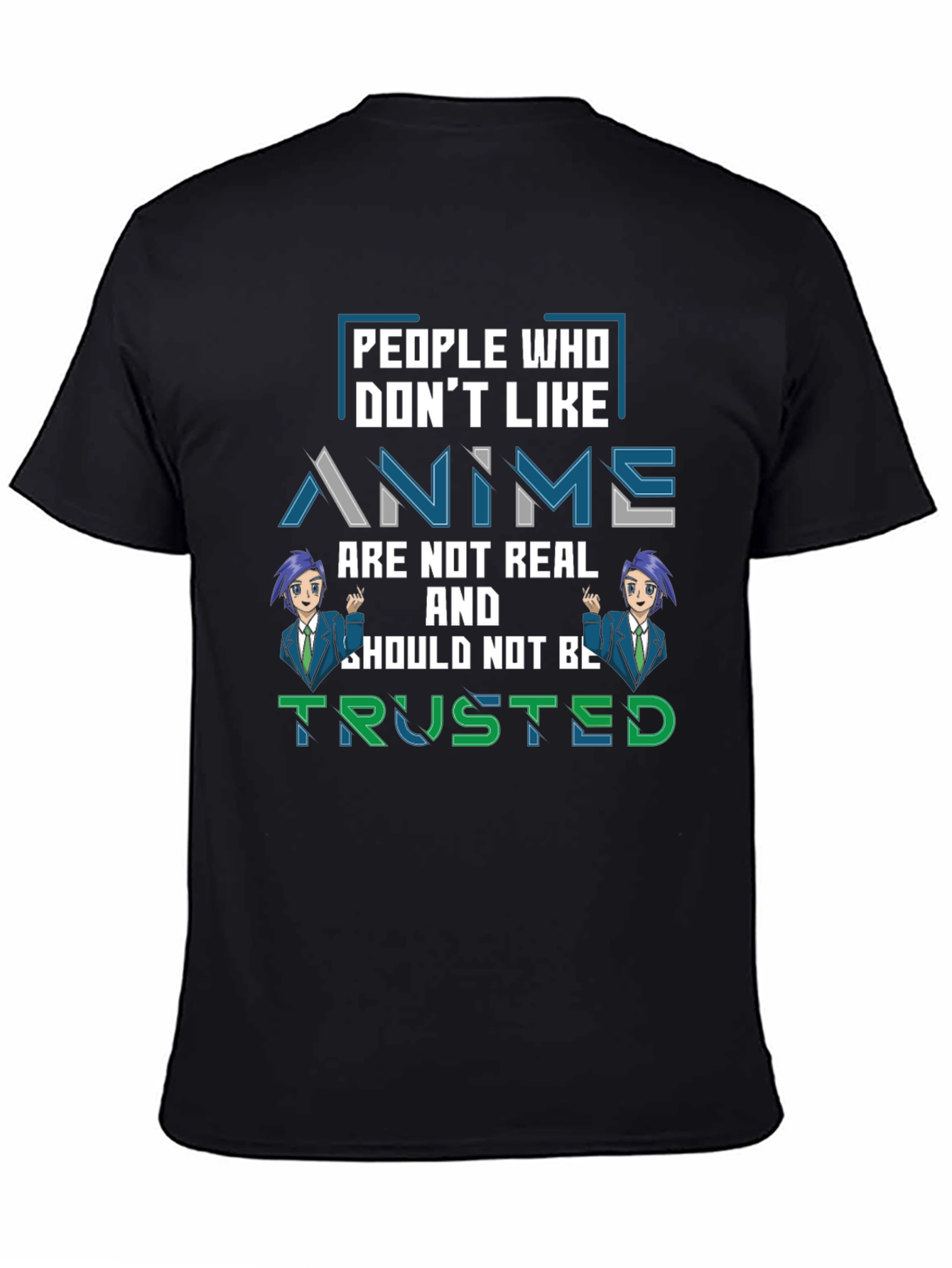 Anime Lover T-Shirt -  Not Real Not Trusted Graphic Tee