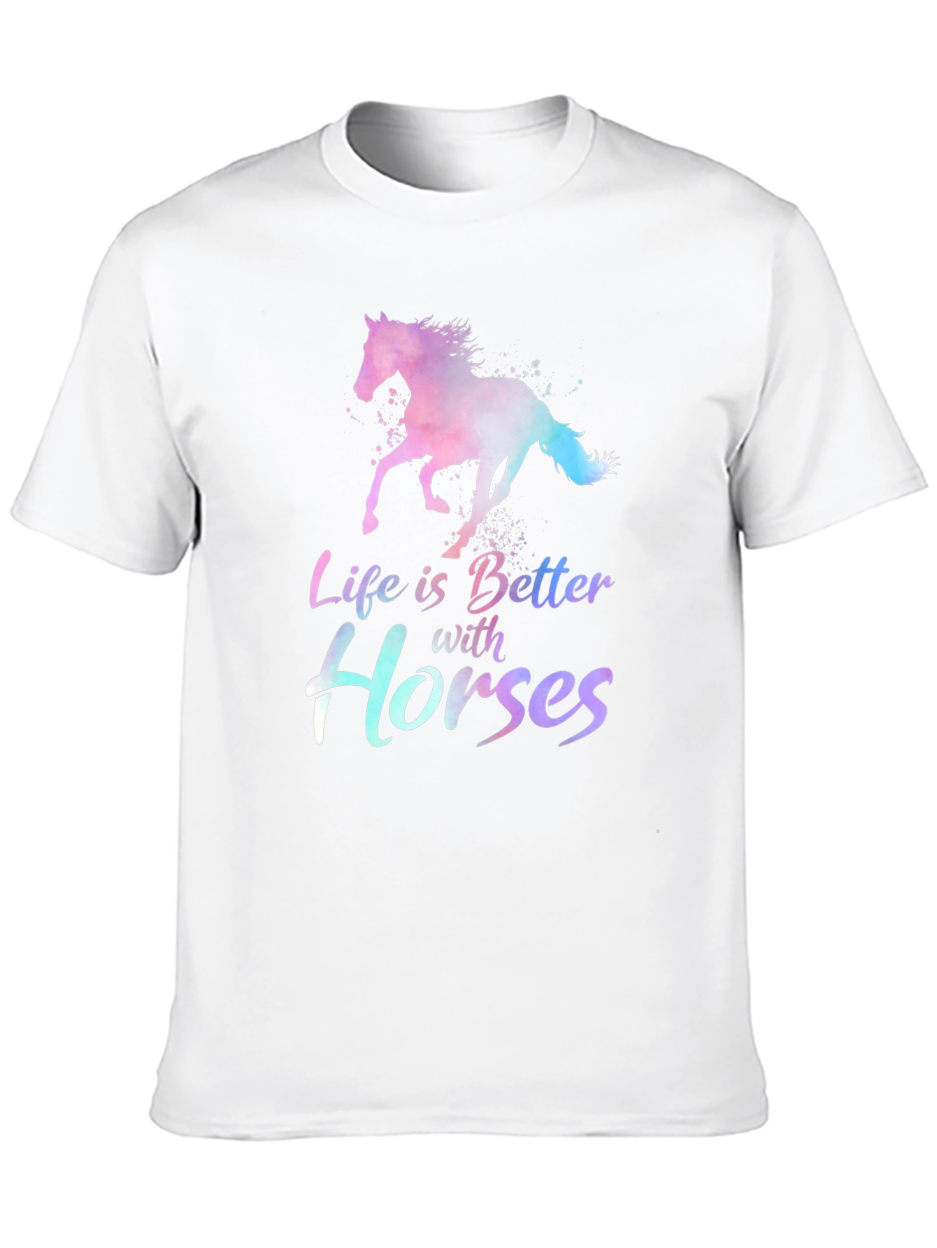 Life is Better with Horses T-Shirt