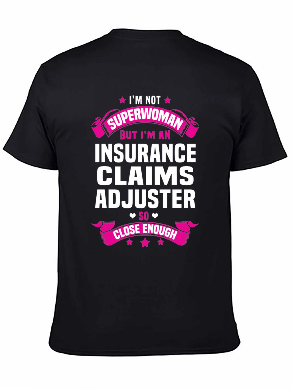 Insurance Claims Adjuster Funny T-Shirt