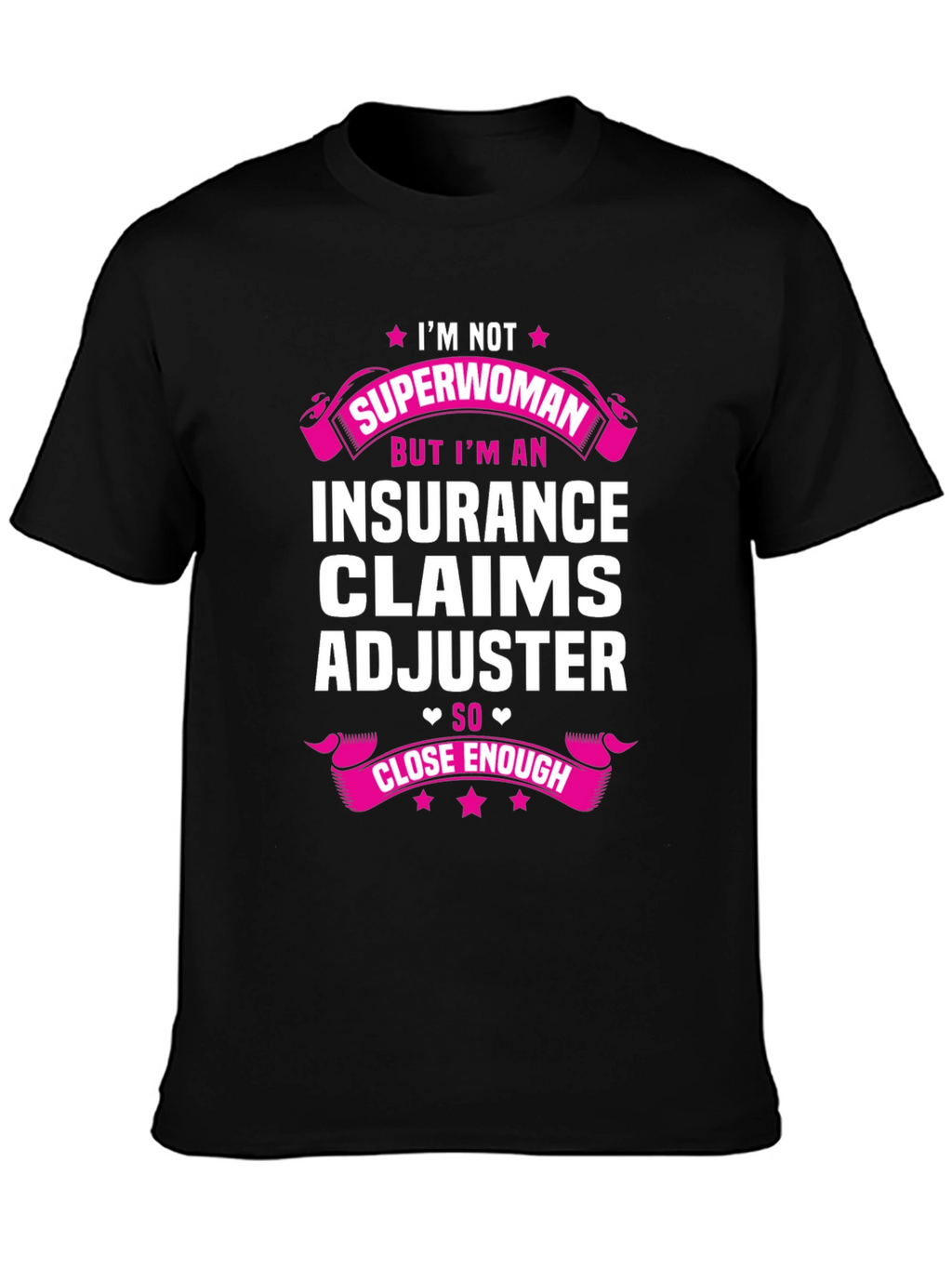 Insurance Claims Adjuster Funny T-Shirt