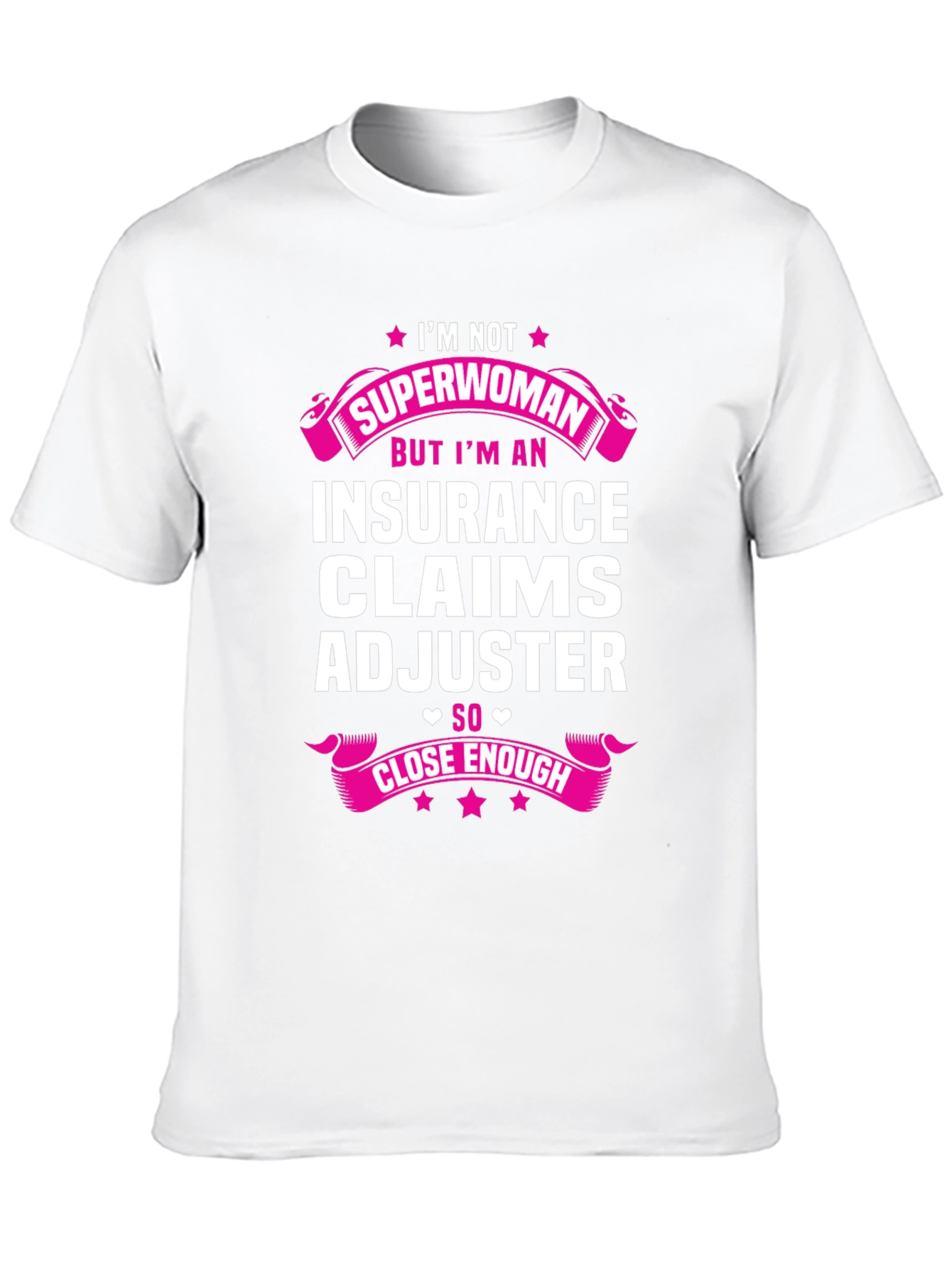 Insurance Claims Adjuster Funny T-Shirt