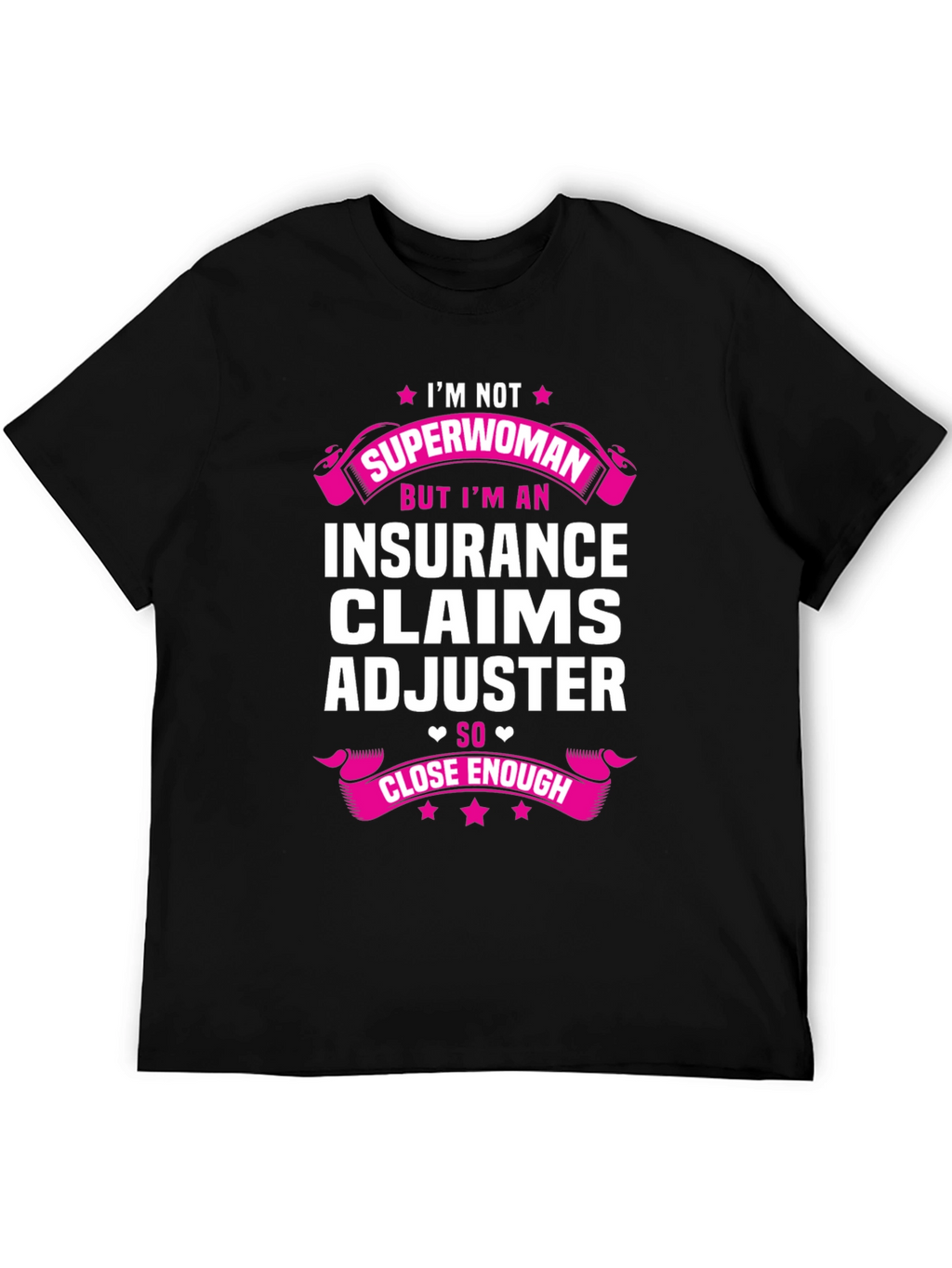 Insurance Claims Adjuster Funny T-Shirt