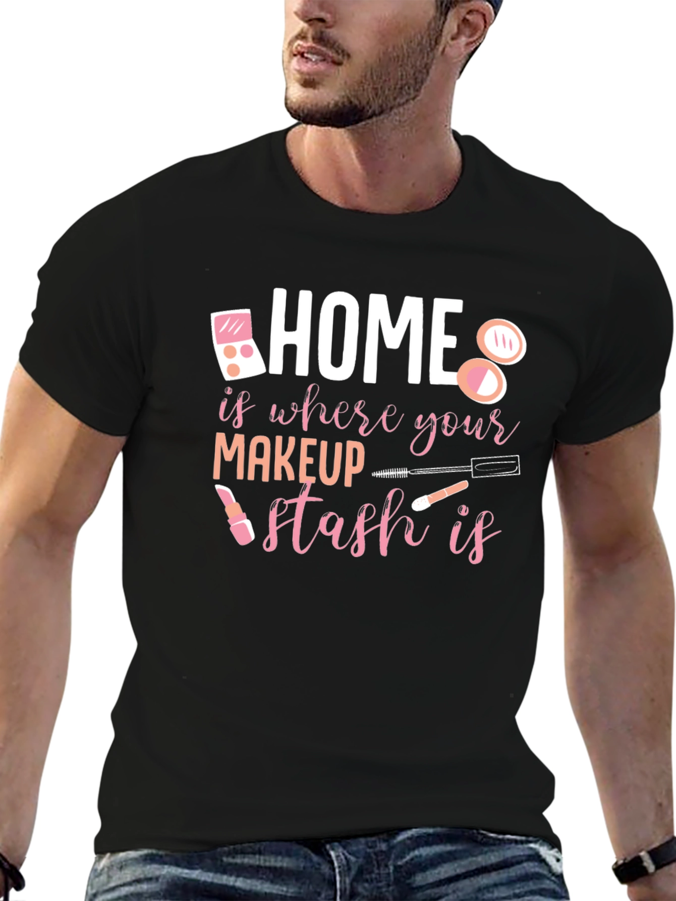 Makeup Stash T-Shirt: Home is Where the Makeup Is