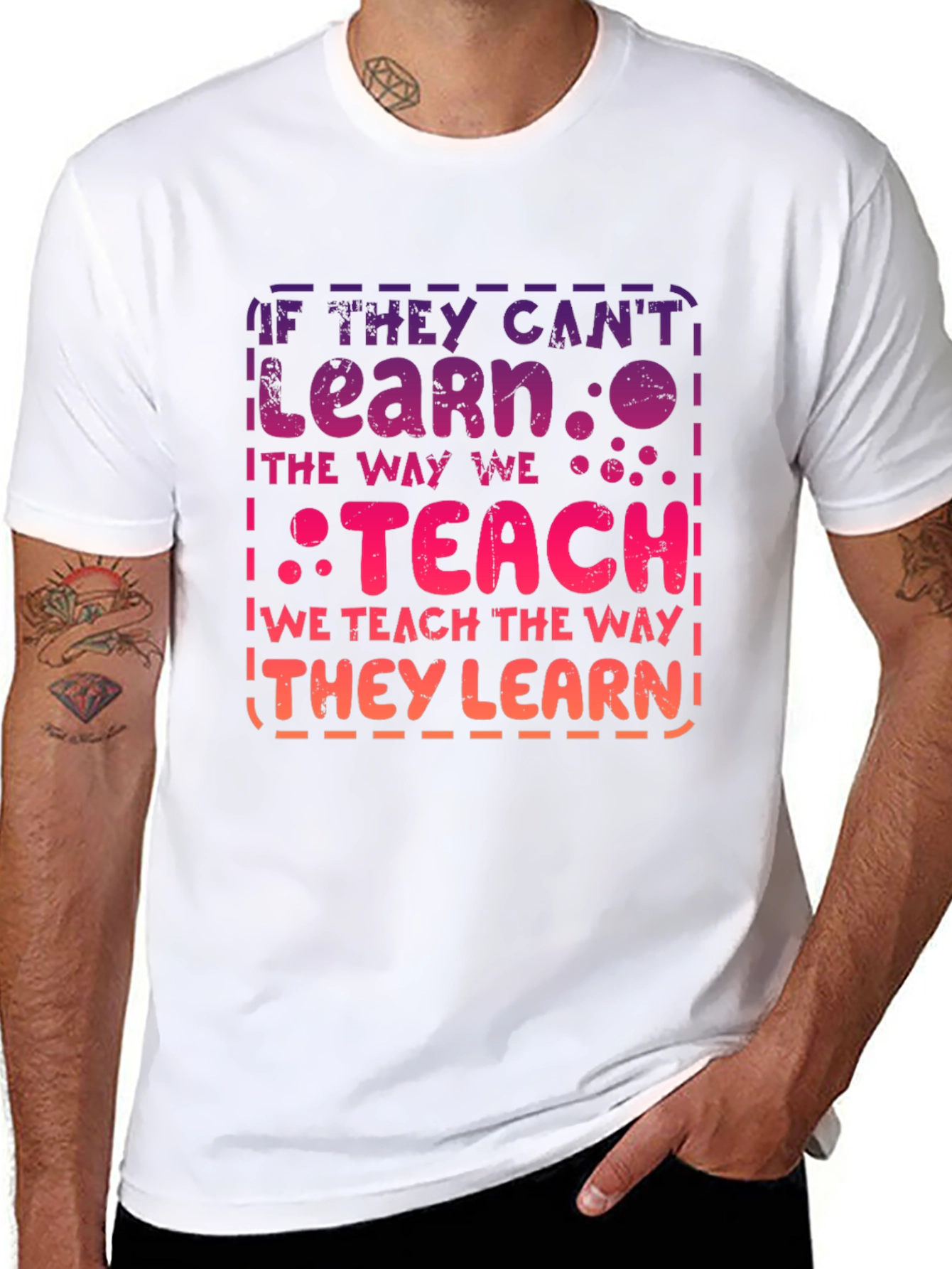 If They Cant Learn Teach T-Shirt