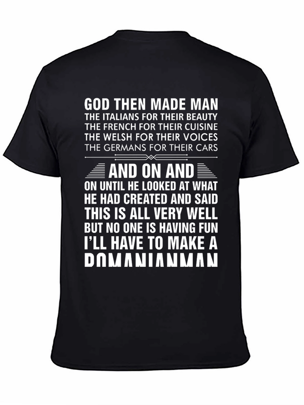 Humorous God Then Made Man Graphic T-Shirt