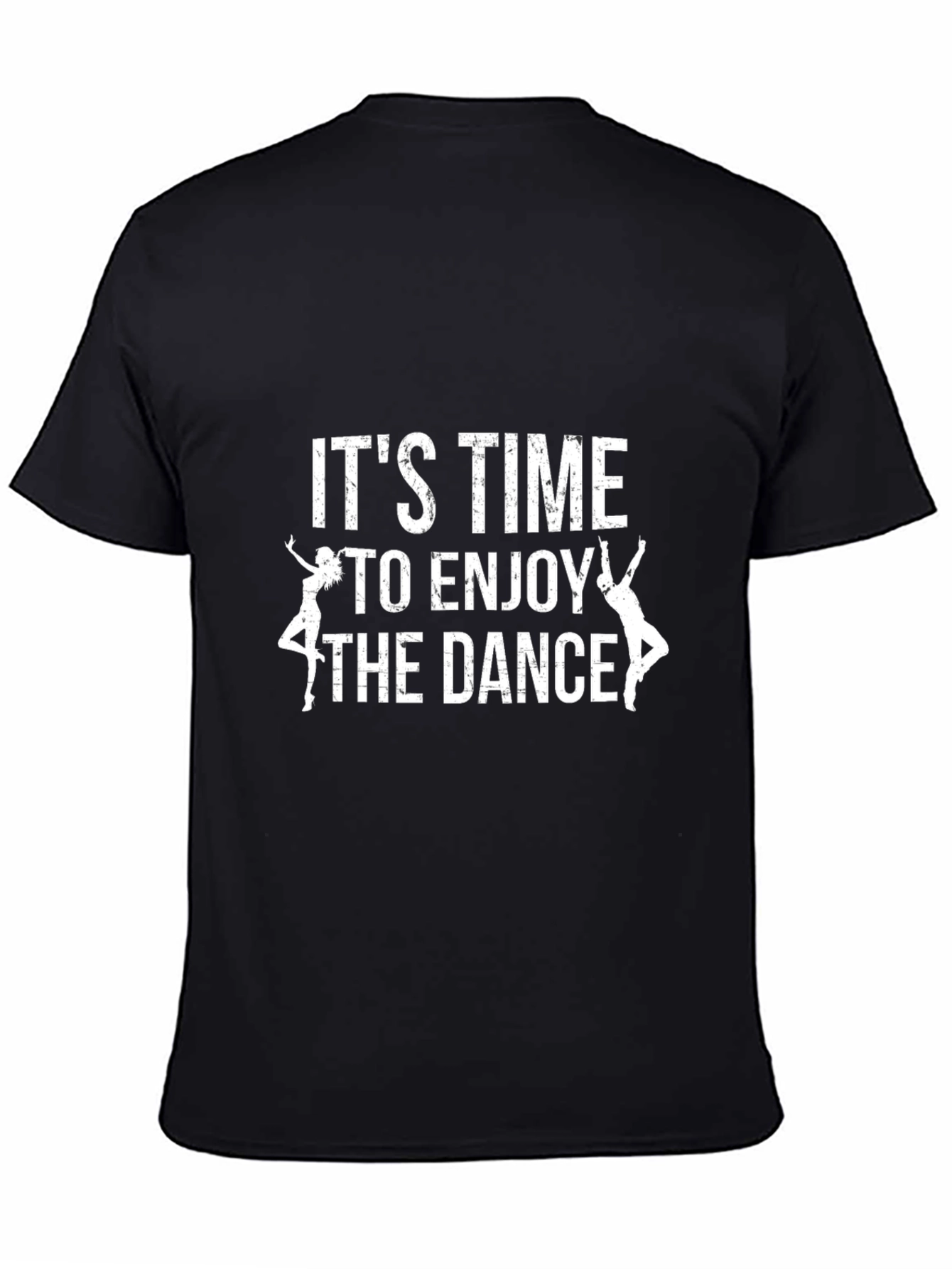 Its Time to Enjoy the Dance Graphic Tee