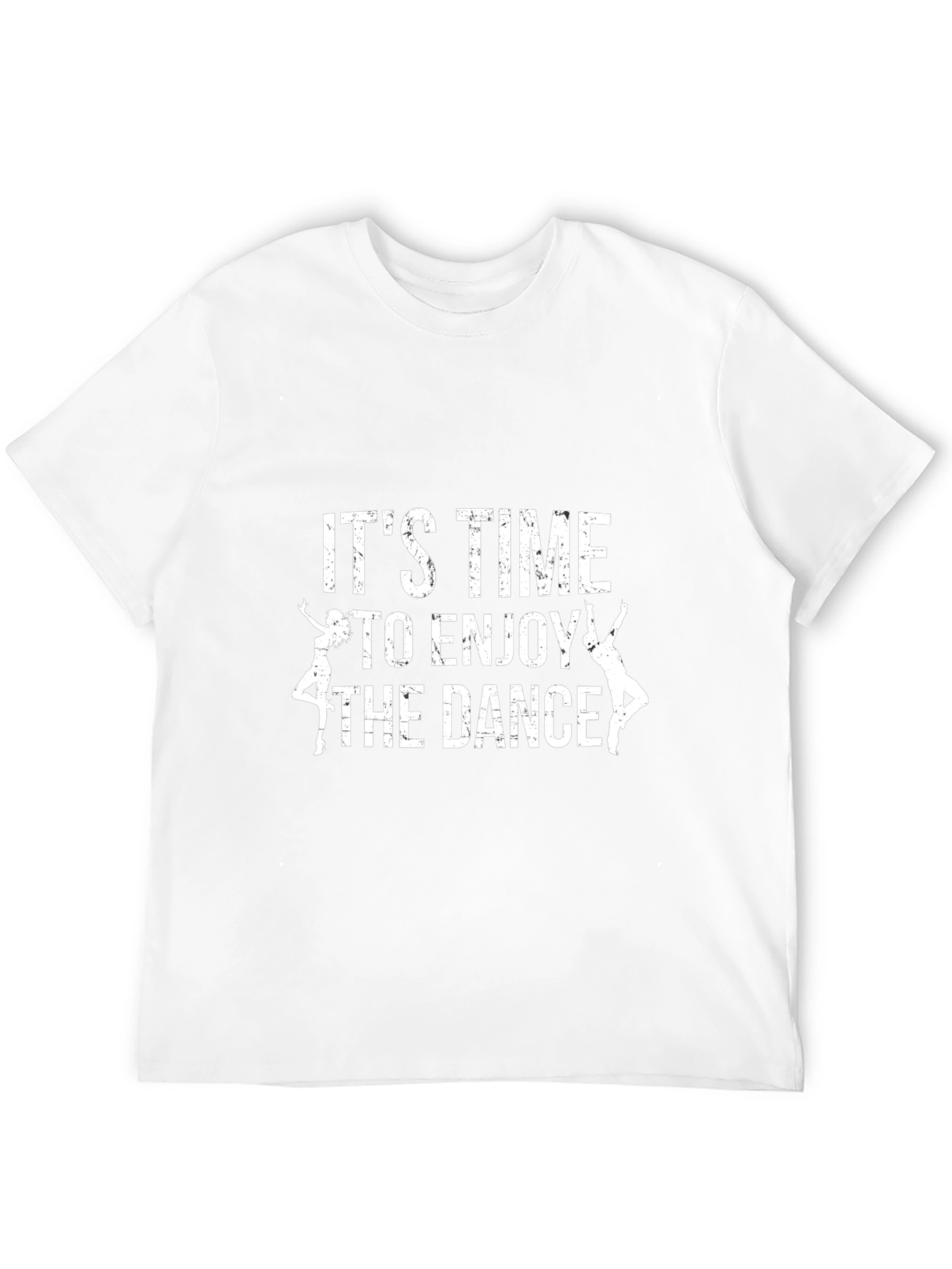 Its Time to Enjoy the Dance Graphic Tee