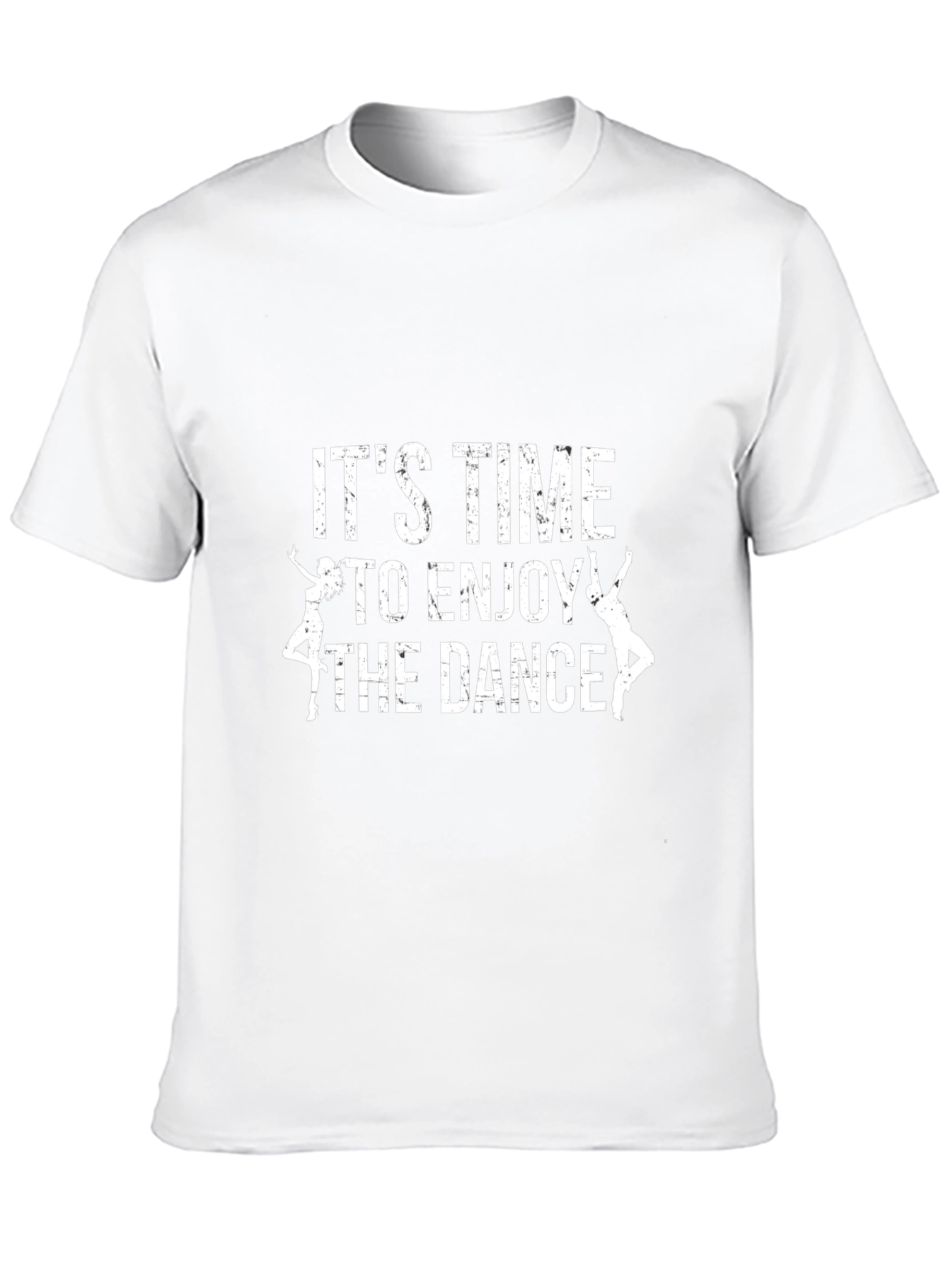Its Time to Enjoy the Dance Graphic Tee