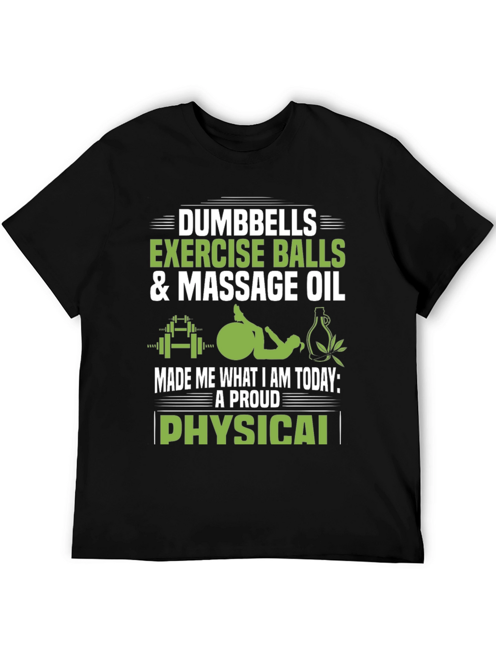 Proud Physical T-Shirt