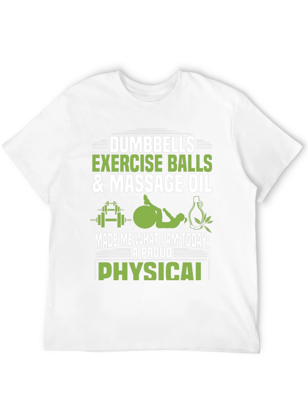 Proud Physical T-Shirt