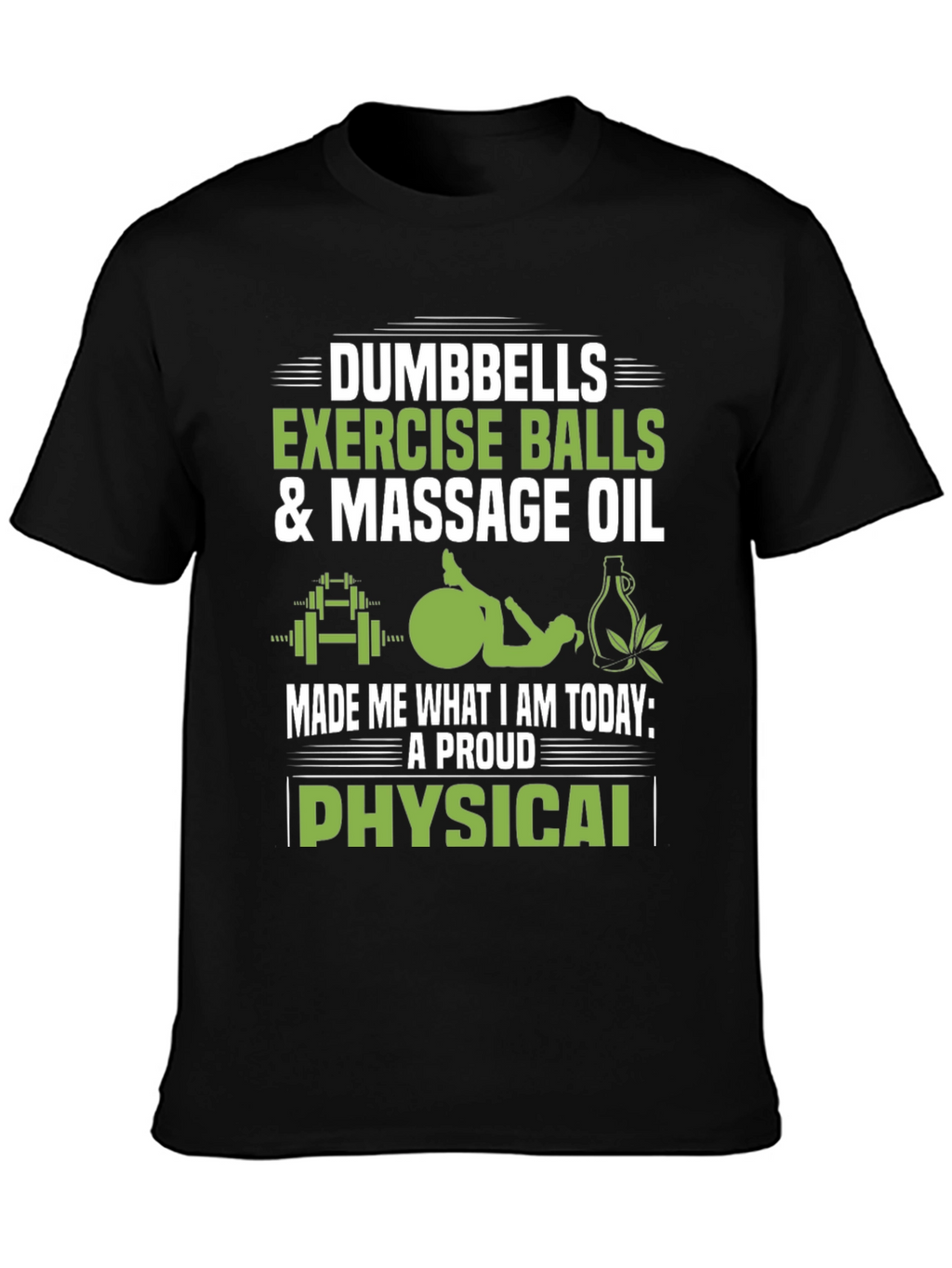 Proud Physical T-Shirt
