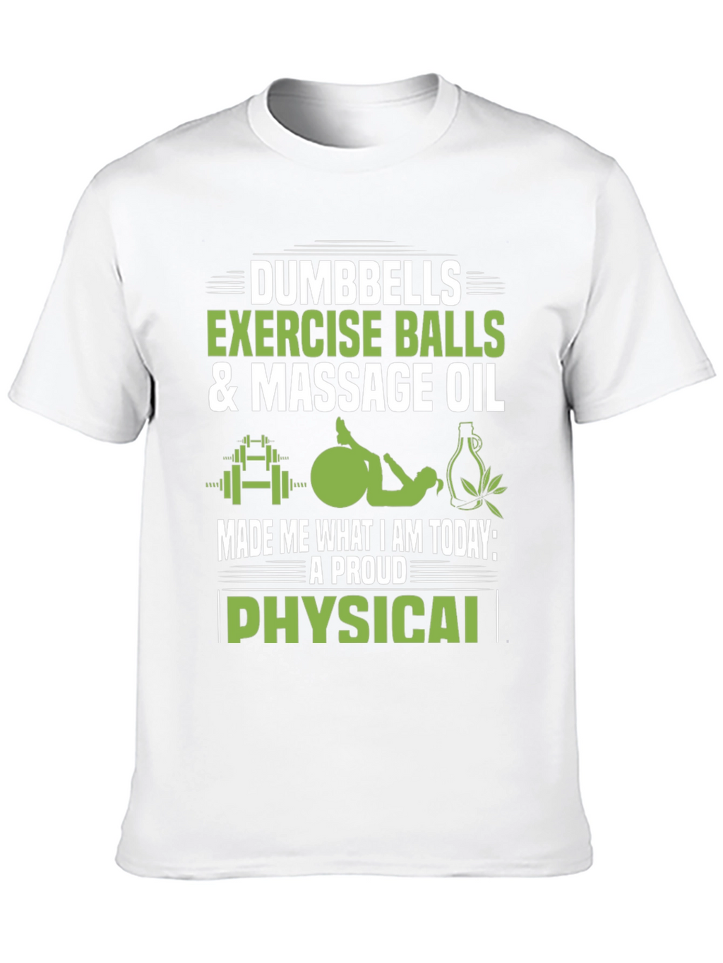 Proud Physical T-Shirt