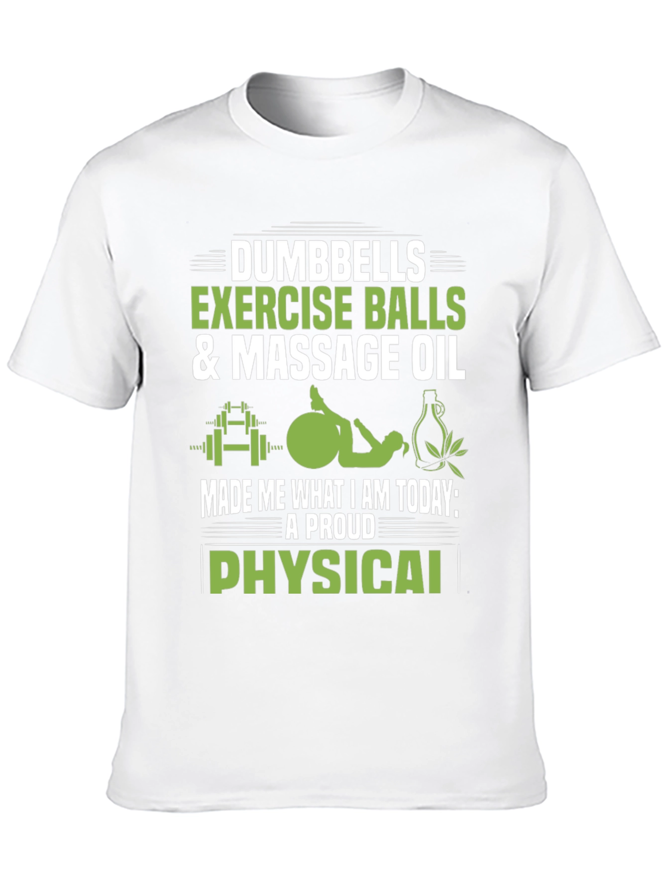 Proud Physical T-Shirt