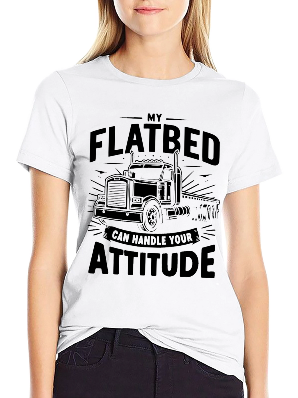 Flatbed Truck Driver Attitude T-Shirt
