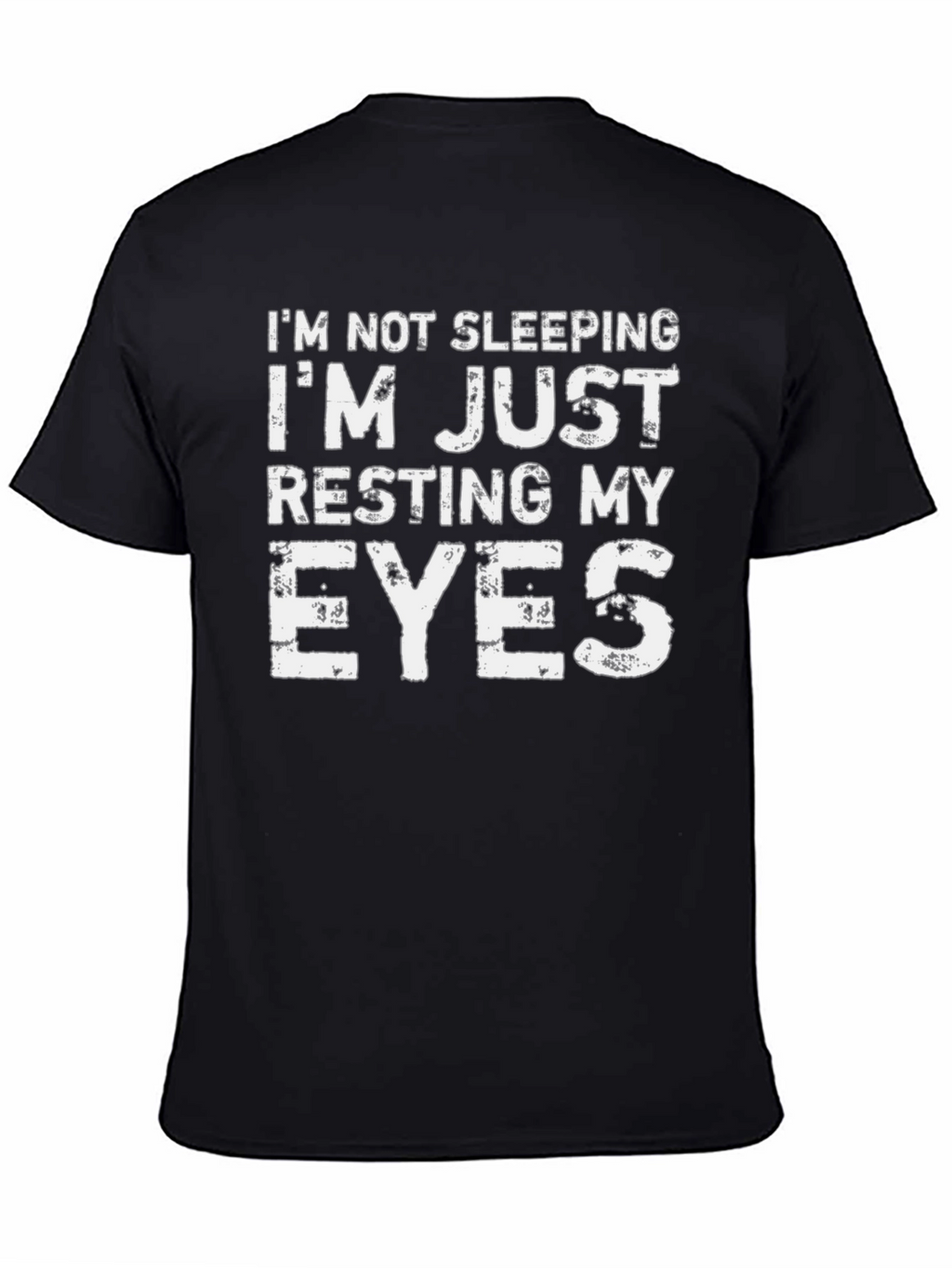 Resting My Eyes Funny Graphic Tee