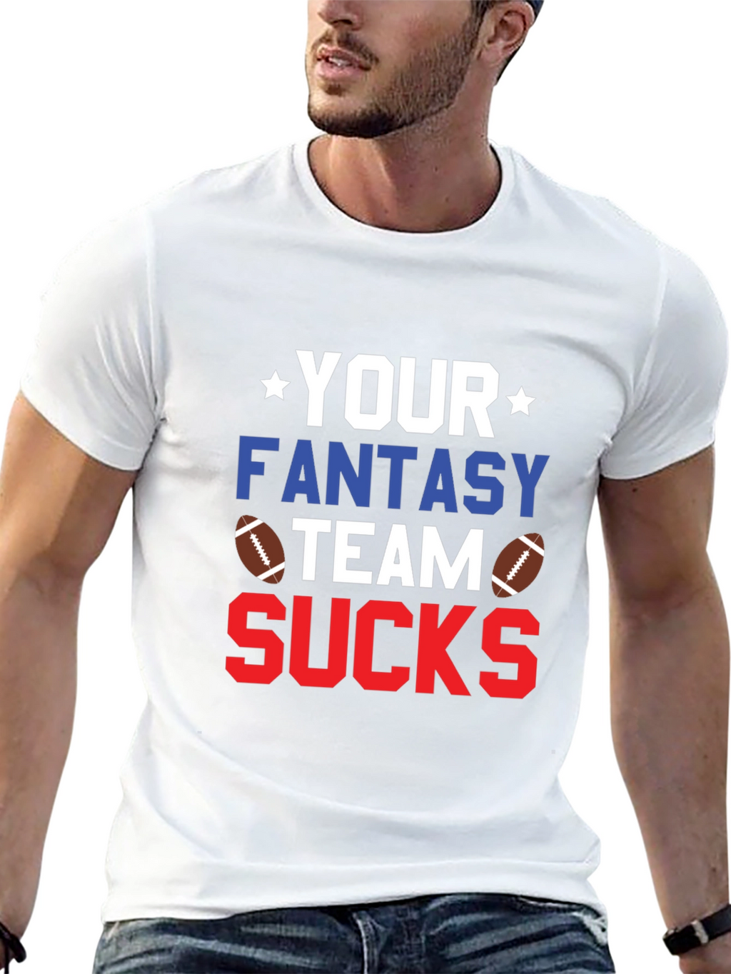Your Fantasy Team Sucks T-Shirt