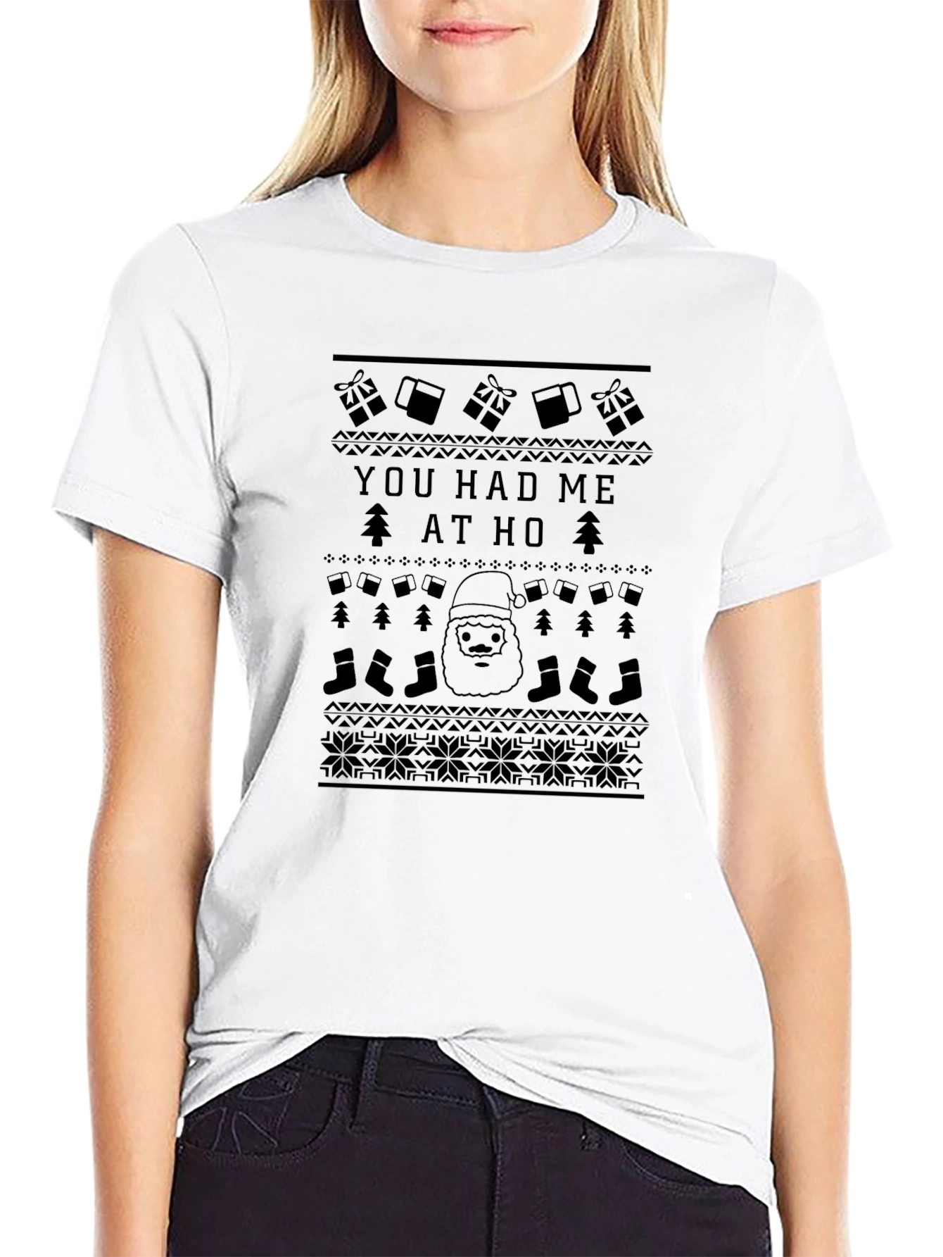 You Had Me at Ho Ugly Christmas Sweater T-Shirt