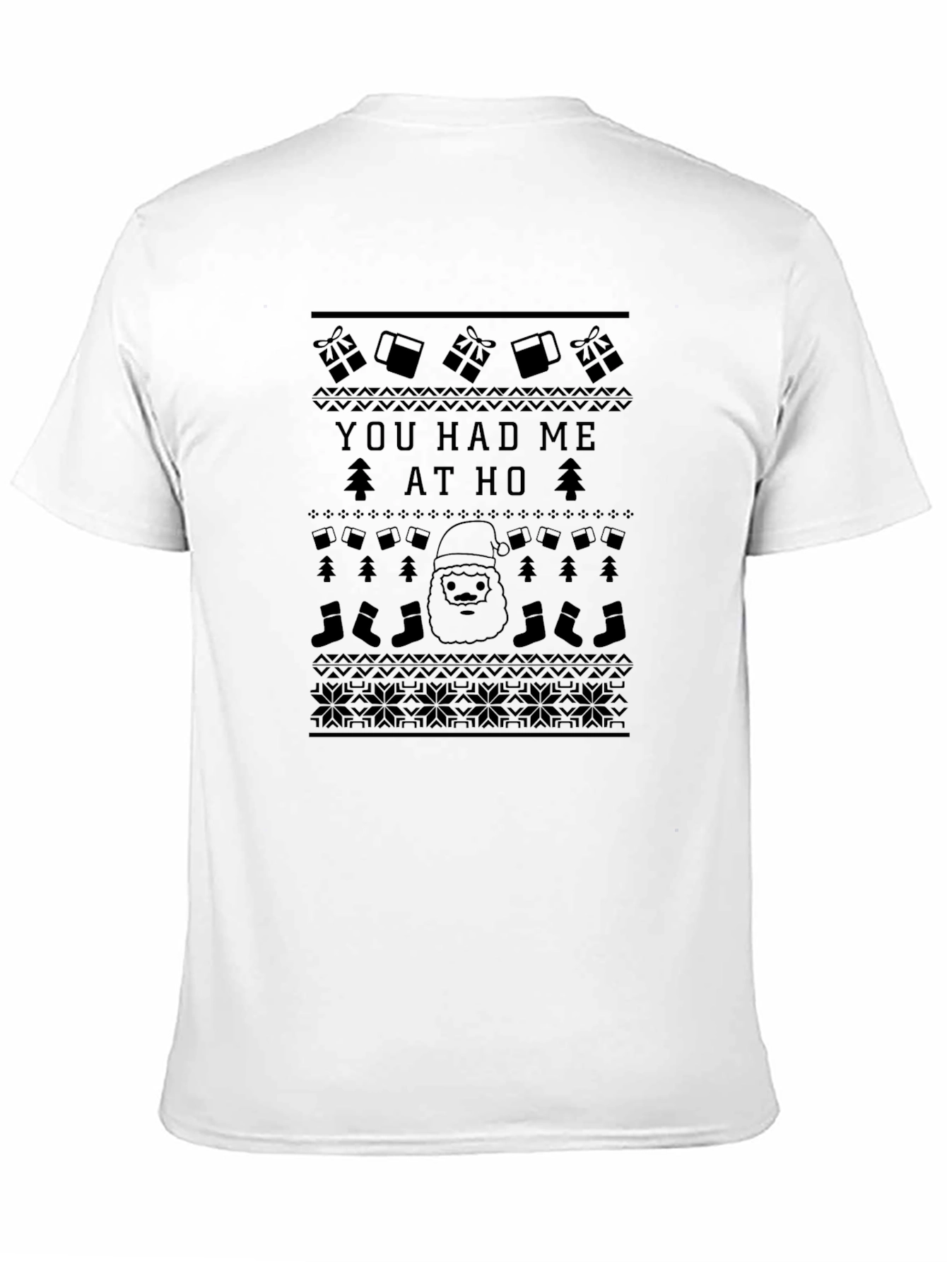 You Had Me at Ho Ugly Christmas Sweater T-Shirt