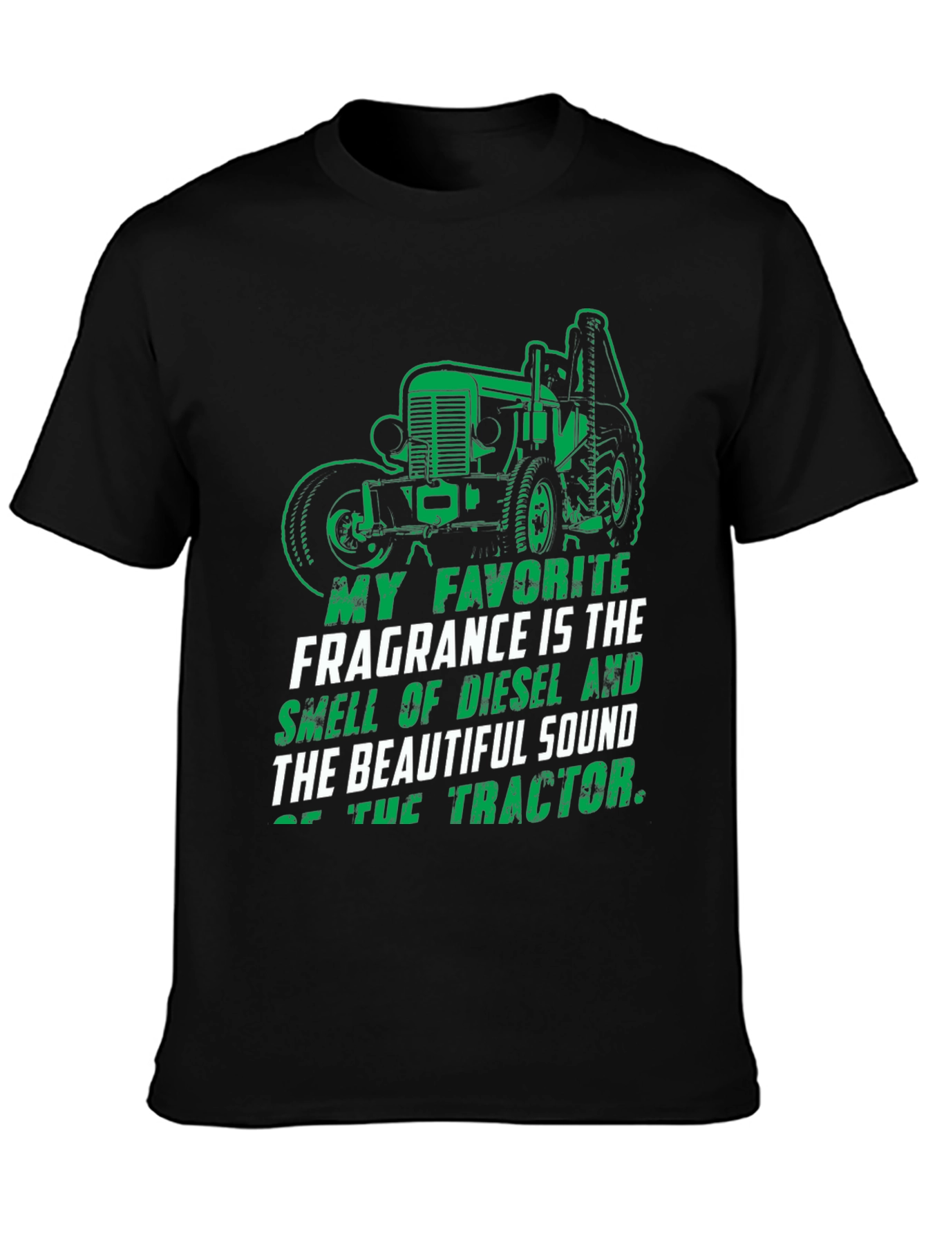 Diesel & Tractor T-Shirt: My Favorite Fragrance