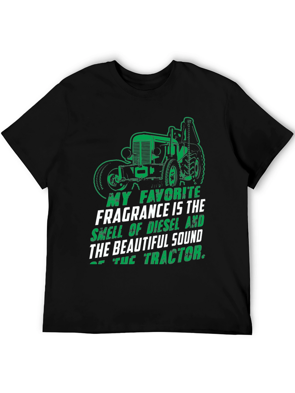 Diesel & Tractor T-Shirt: My Favorite Fragrance