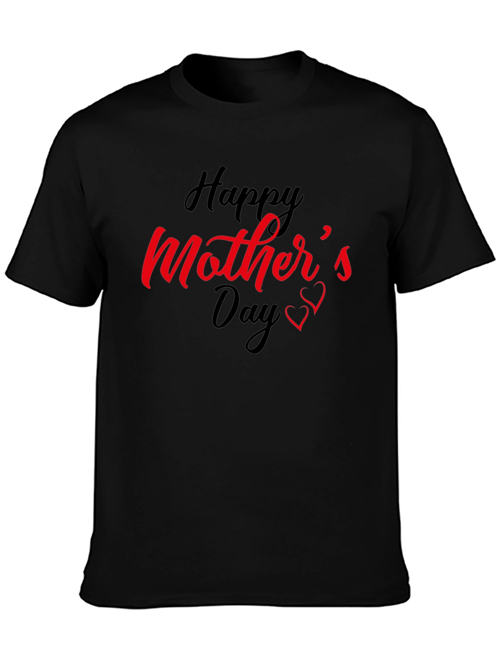 Happy Mothers Day Black T-Shirt