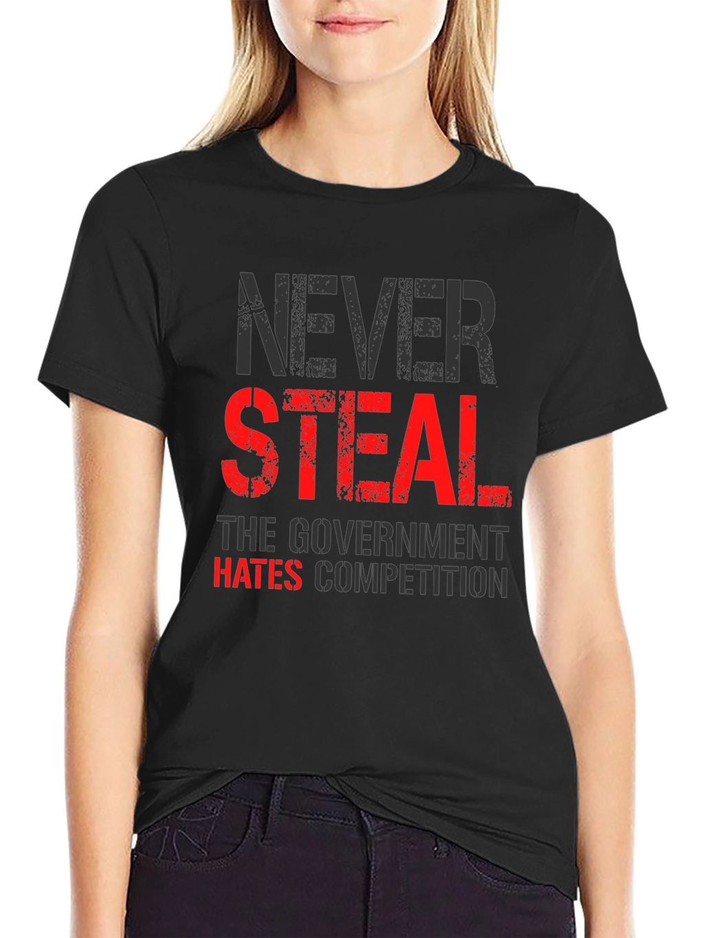 Never Steal T-Shirt - Funny Government Humor Tee