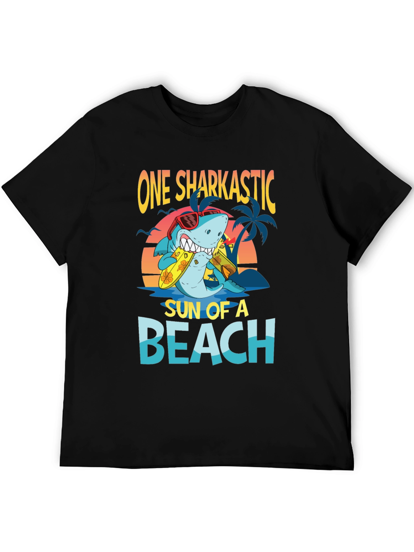 One Sharkastic Sun of a Beach T-Shirt