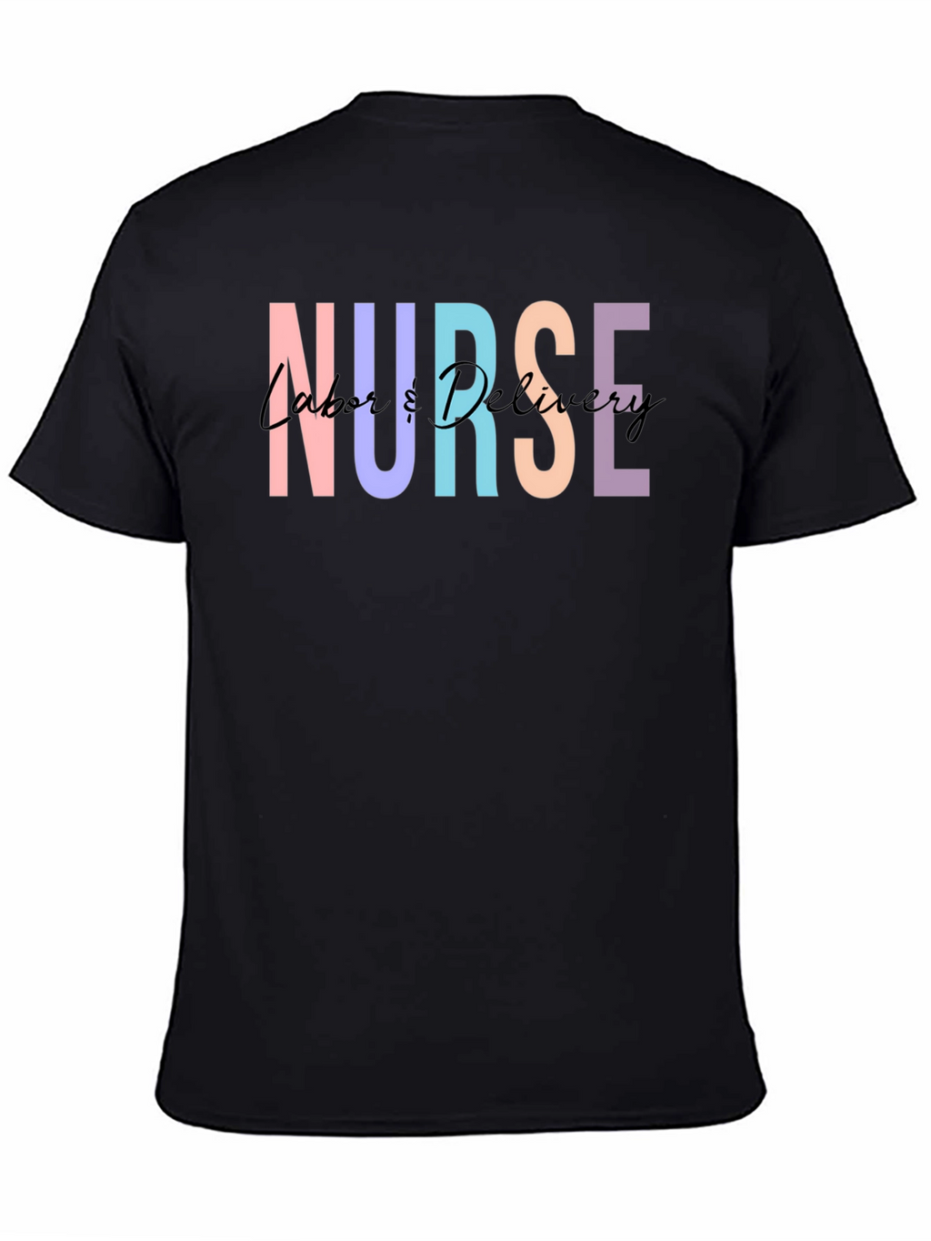 Nurse Labor & Delivery T-Shirt